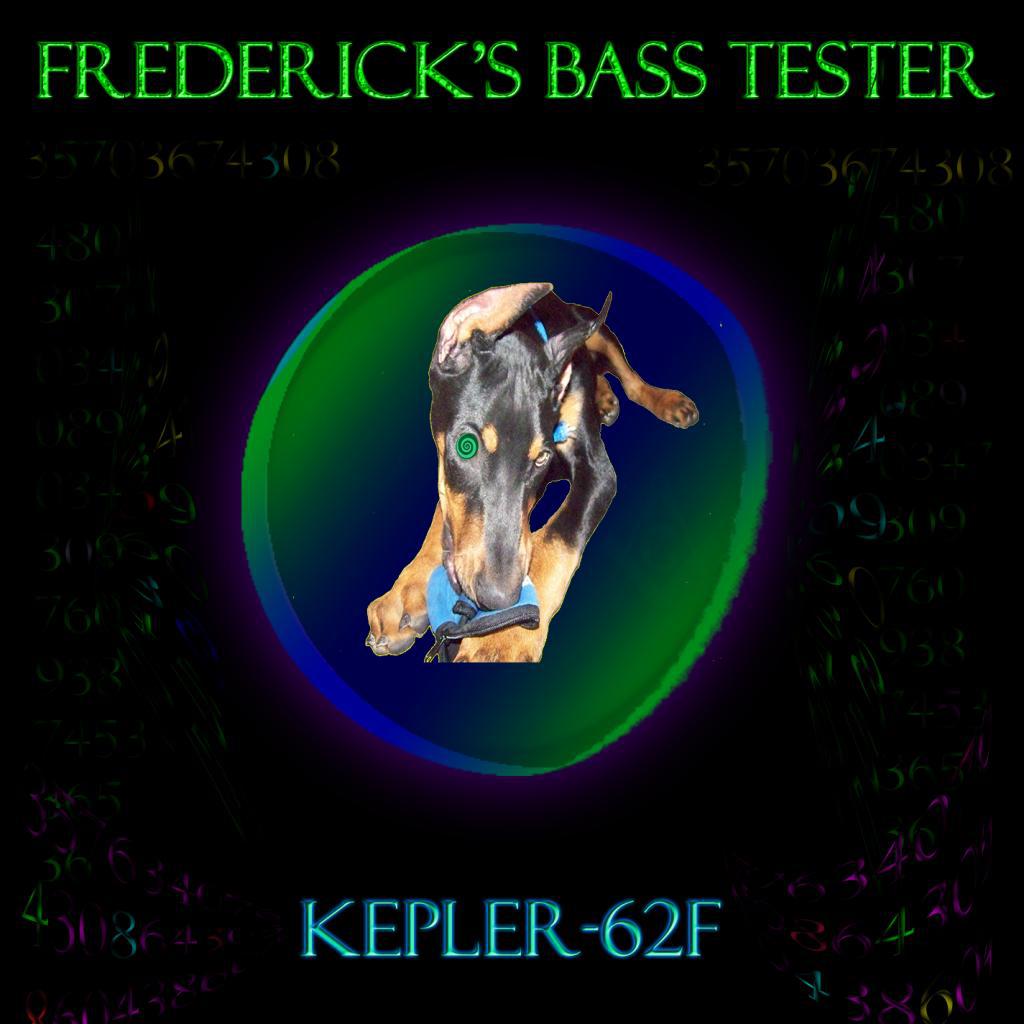 Frederick's Bass Tester - Kepler-62f, Track #9