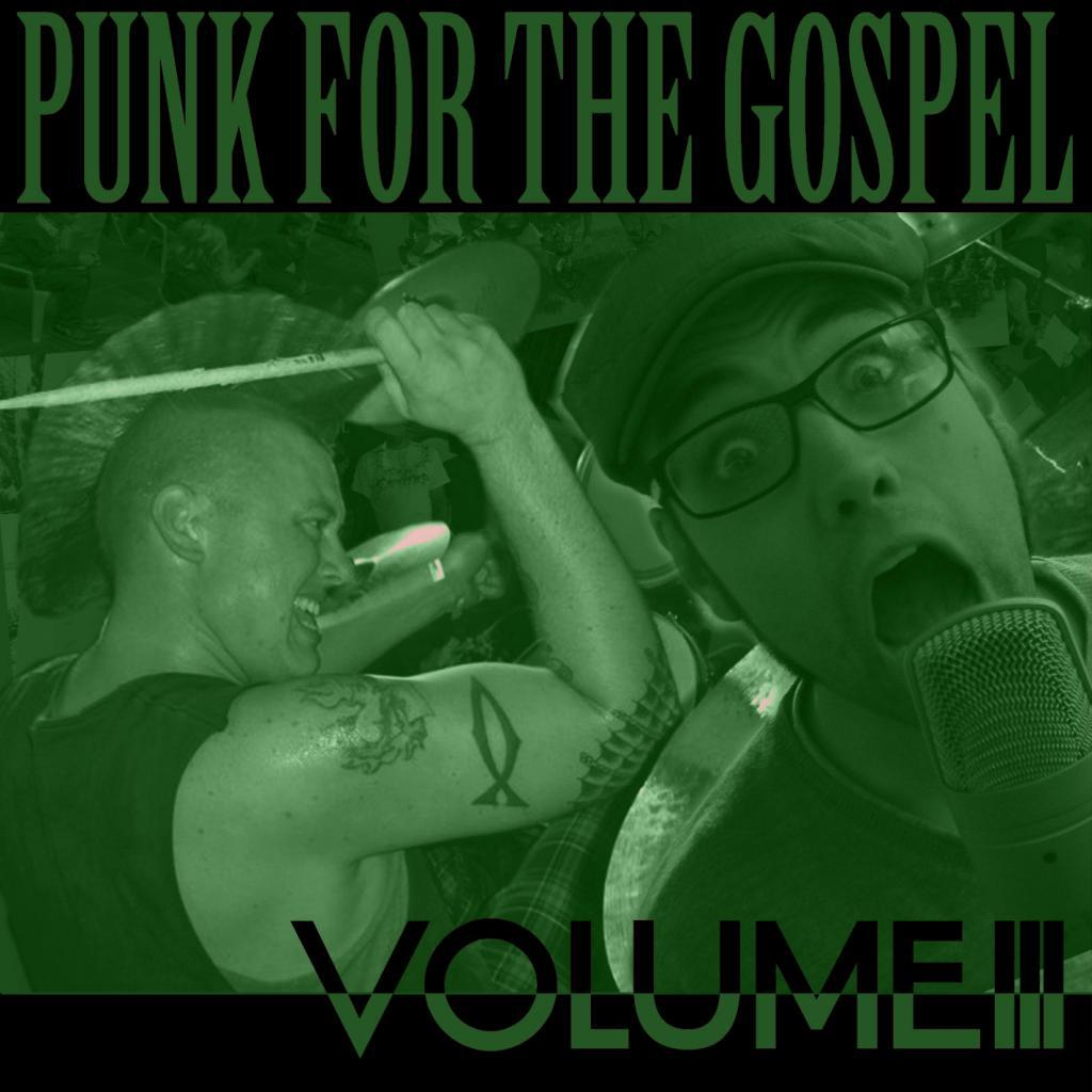 Punk for the Gospel Benefit Compilation, Volume 3