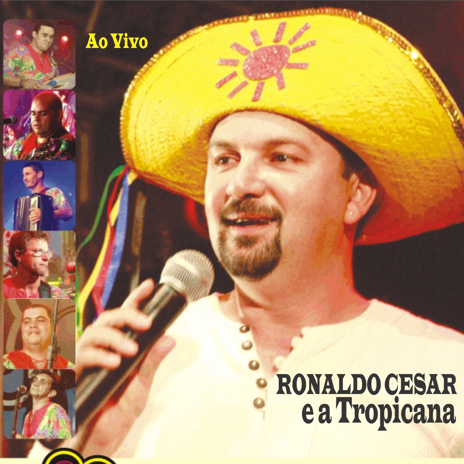 Ronaldo Cesar e a Tropicana (Ao Vivo)