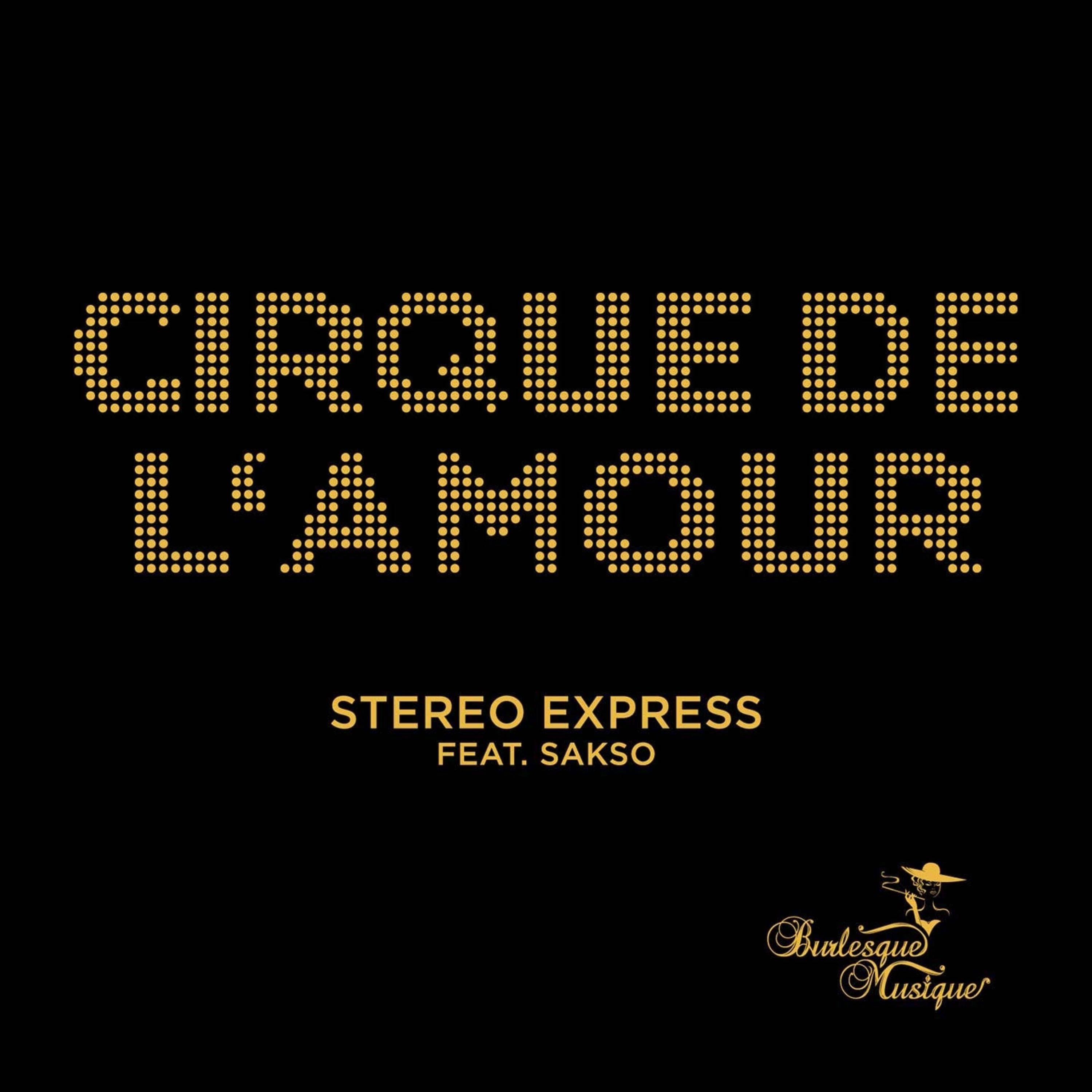 Cirque de L'Amour feat. Sakso