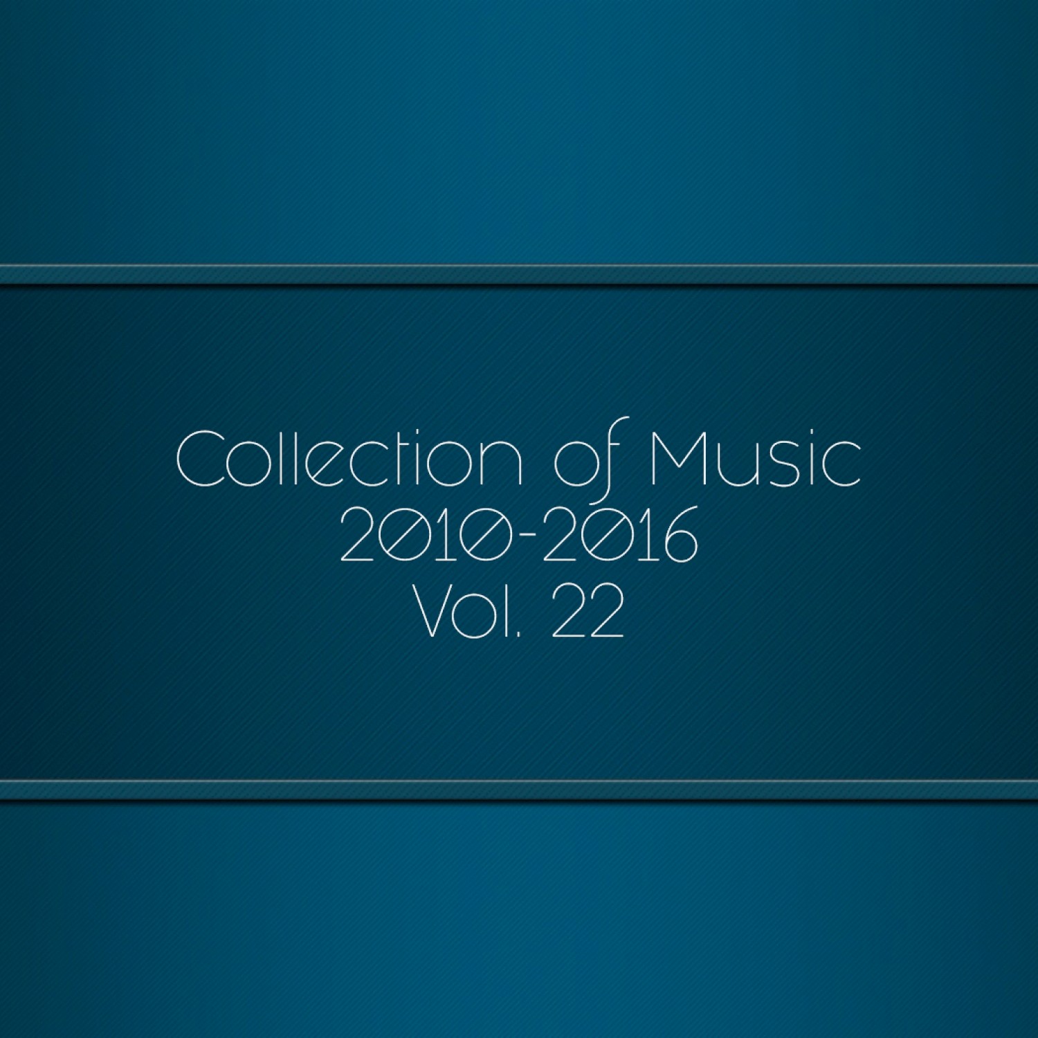Collection of Music 2010-2016, Vol. 22