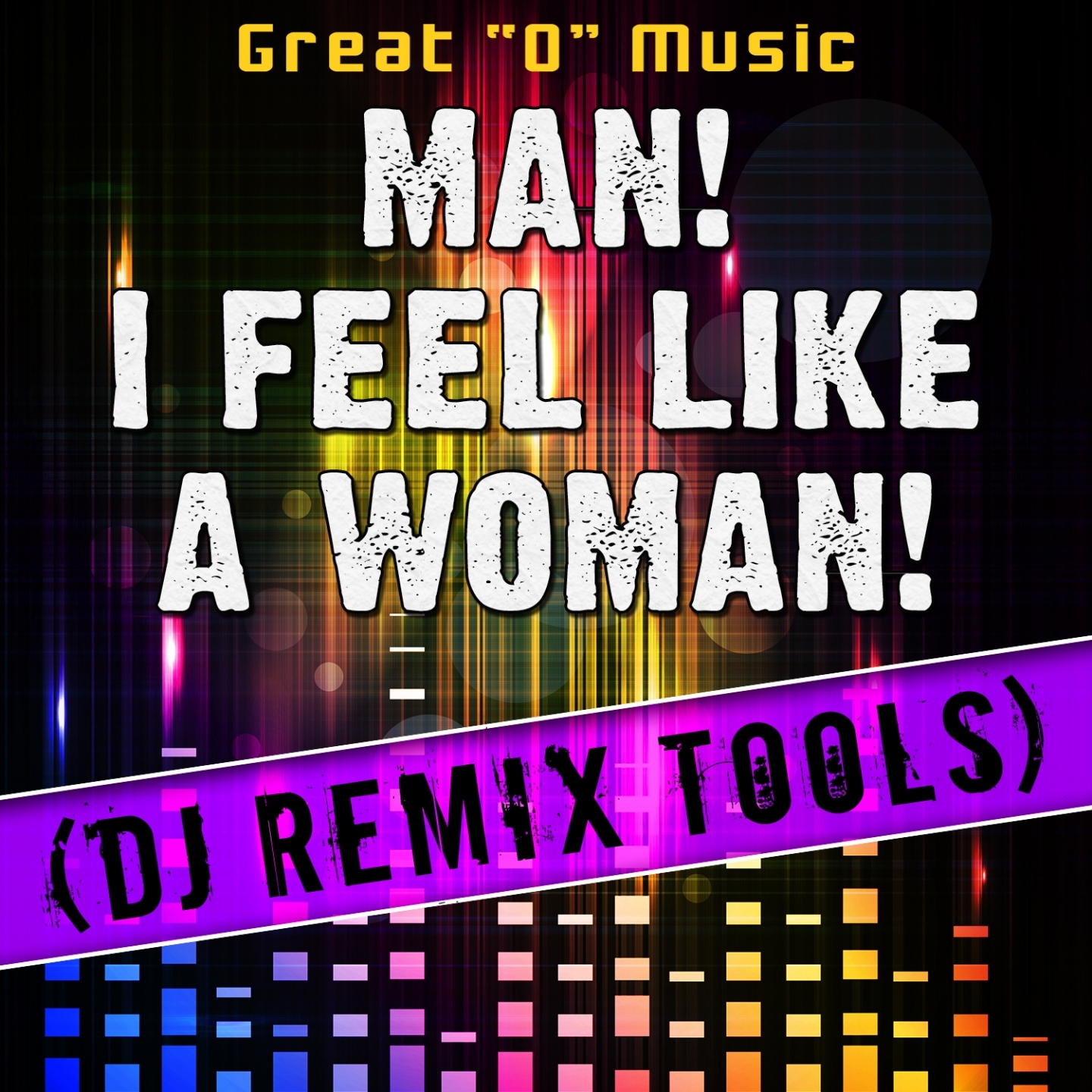 Man! I Feel Like a Woman! (Instrumental Mix) [Remix Tool]