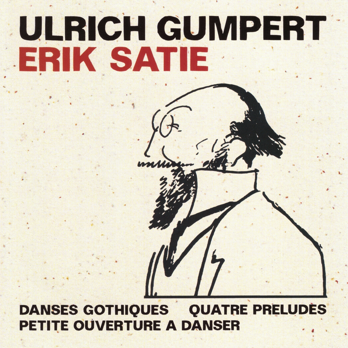 Erik Satie: Quatre pre ludes  Danses gothiques
