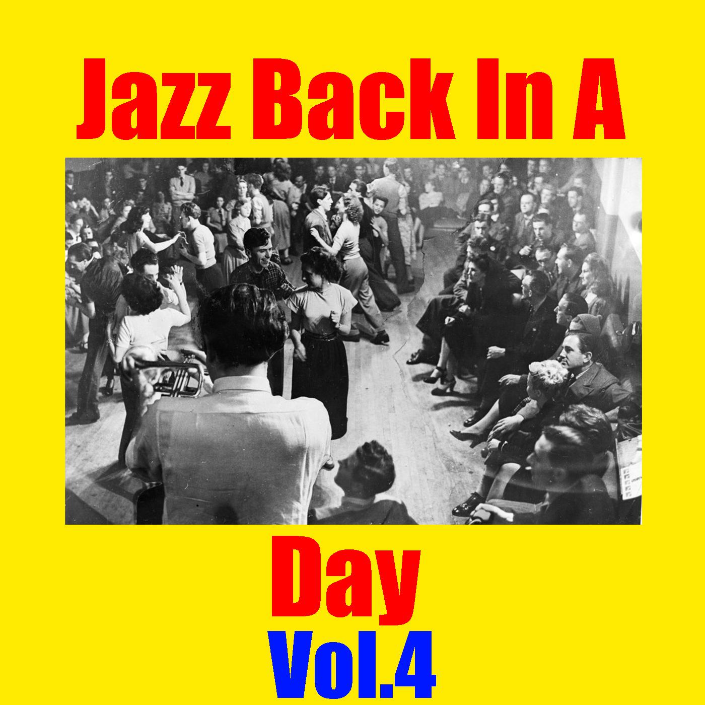 Jazz Back in A Day, Vol.4