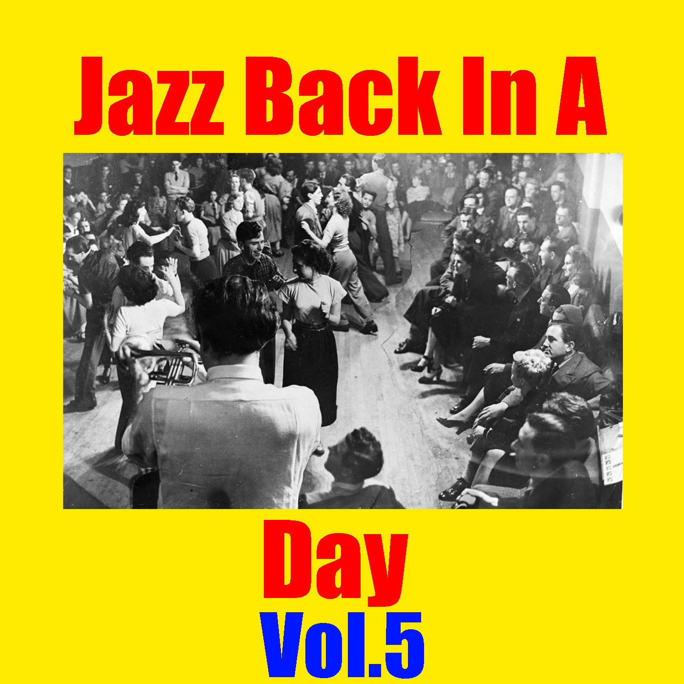 Jazz Back In A Day, Vol.5