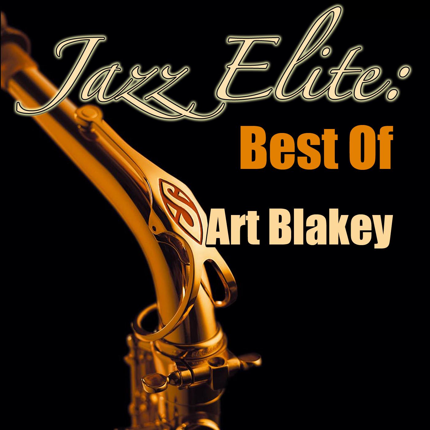 Jazz Elite: Best Of Art Blakey