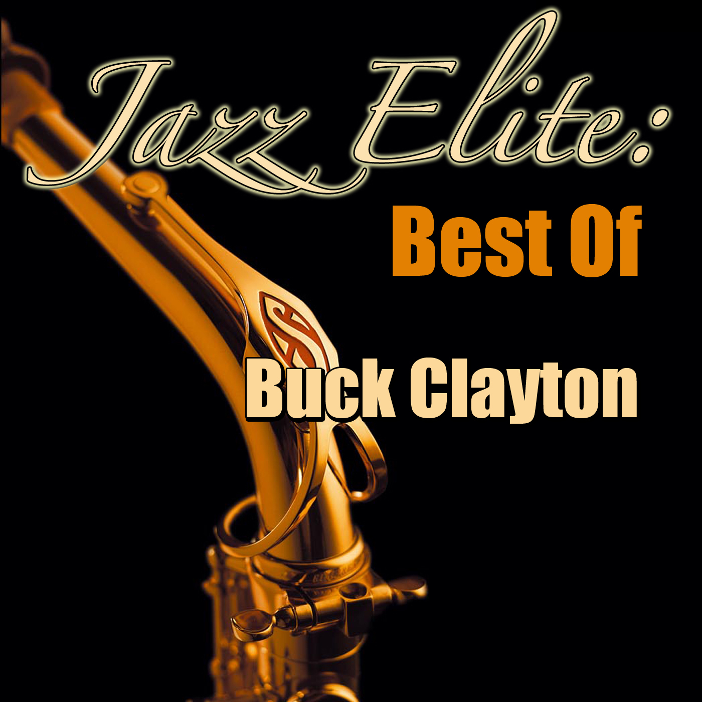Jazz Elite: Best Of Buck Clayton