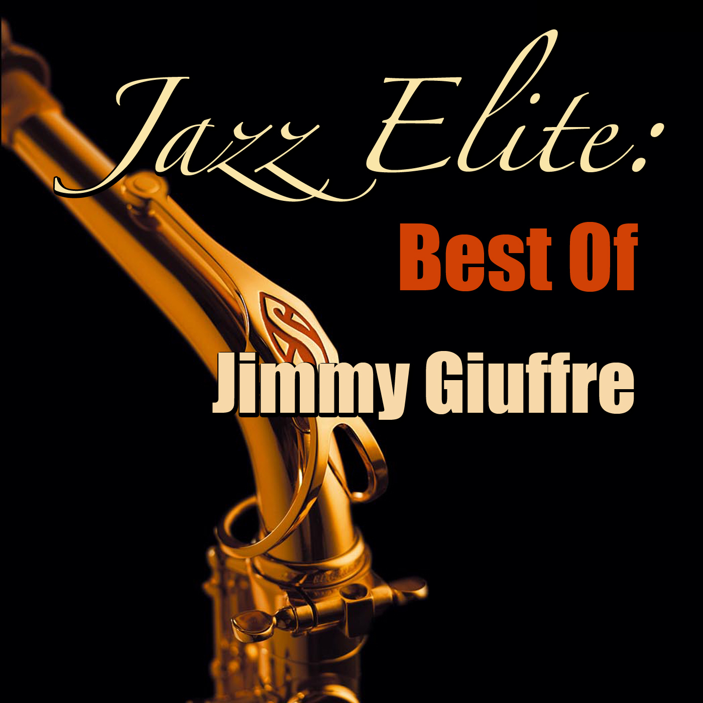 Jazz Elite: Best Of Jimmy Giuffre