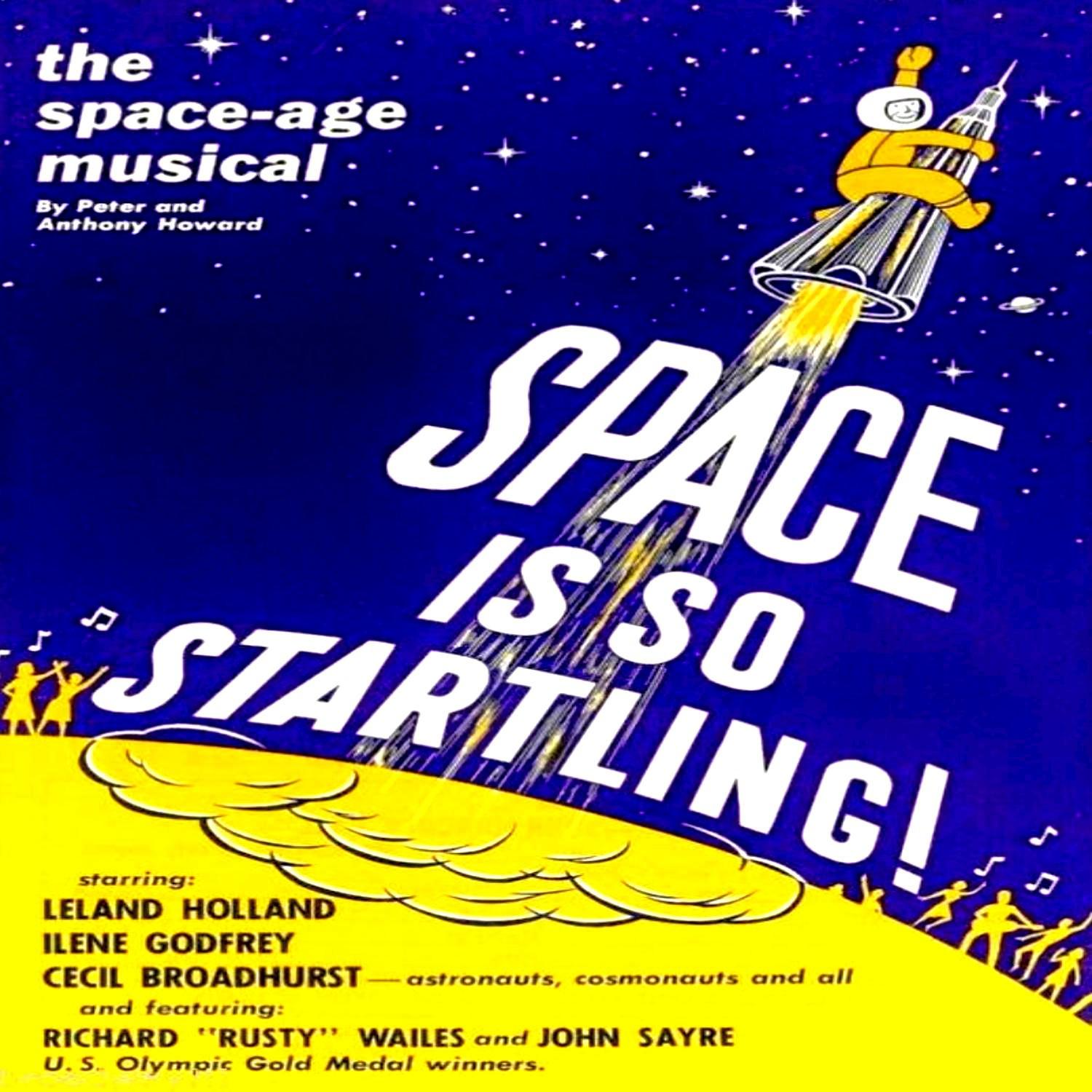 Space Is so Startling (Original Cast Recording)