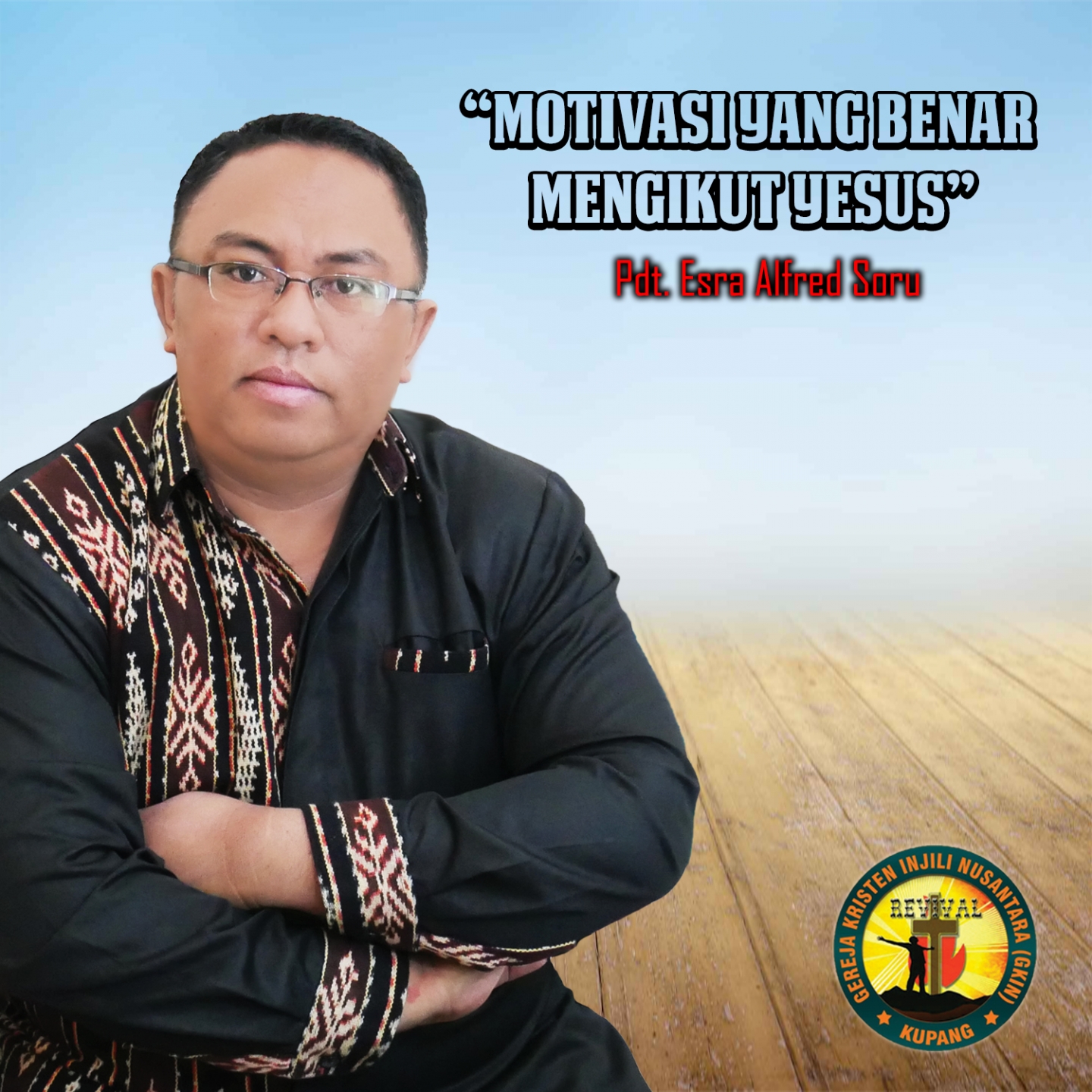 Motivasi Yang Benar Dalam Mengikut Yesus