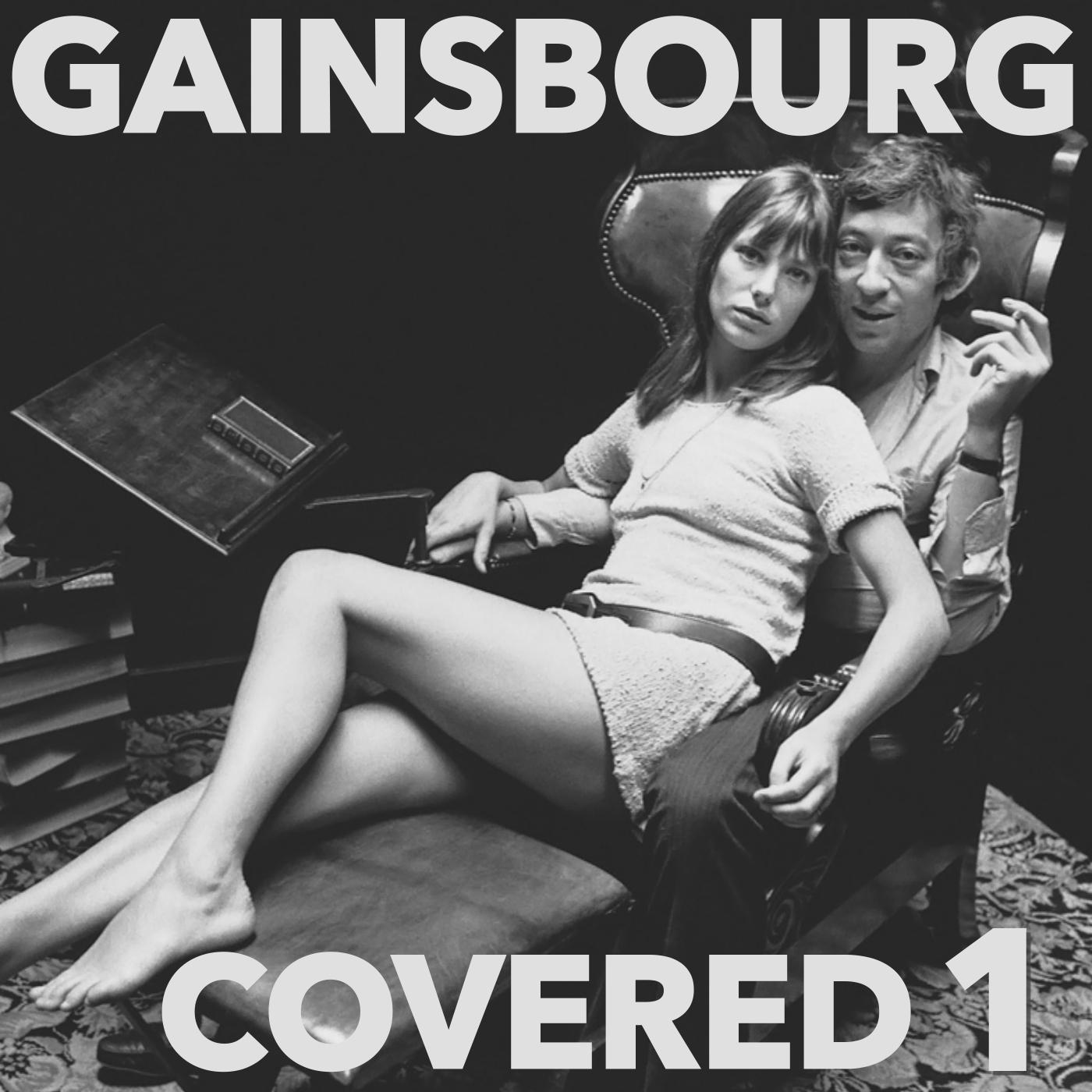 Gainsbourg Covered, Vol. 1
