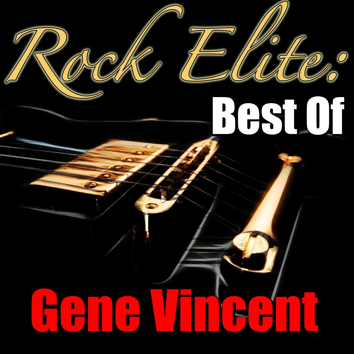Rock Elite: Best Of Gene Vincent