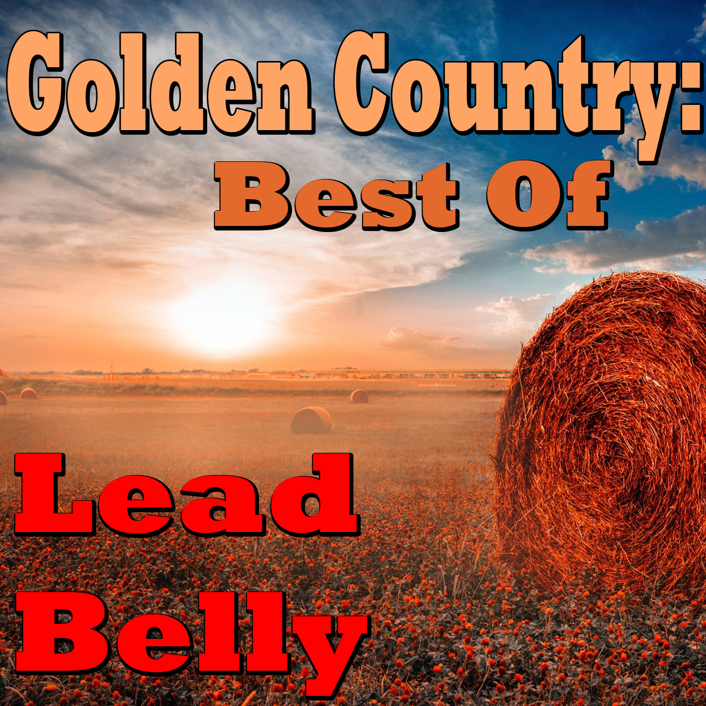 Golden Country: Best Of Lead Belly