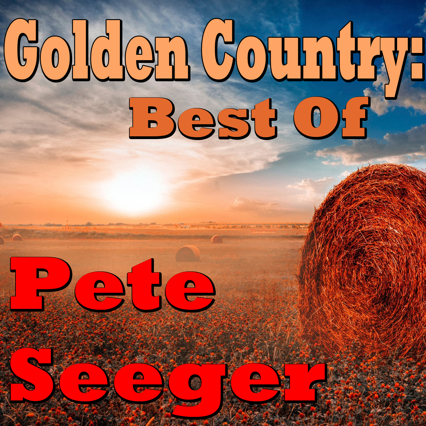 Golden Country: Best Of Pete Seeger
