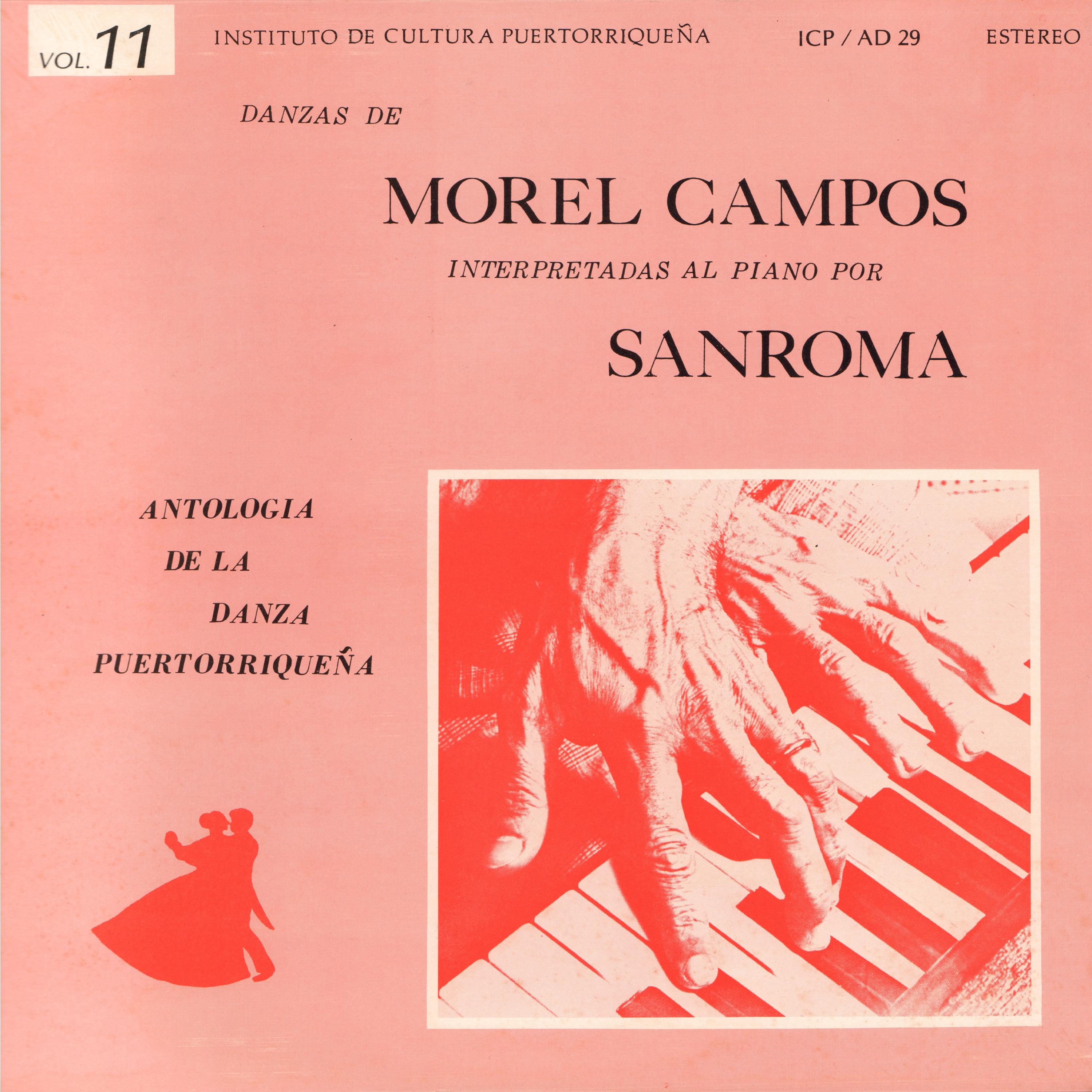 Danzas de Morel Campos Interpretadas al Piano por Sanroma, Vol. 11