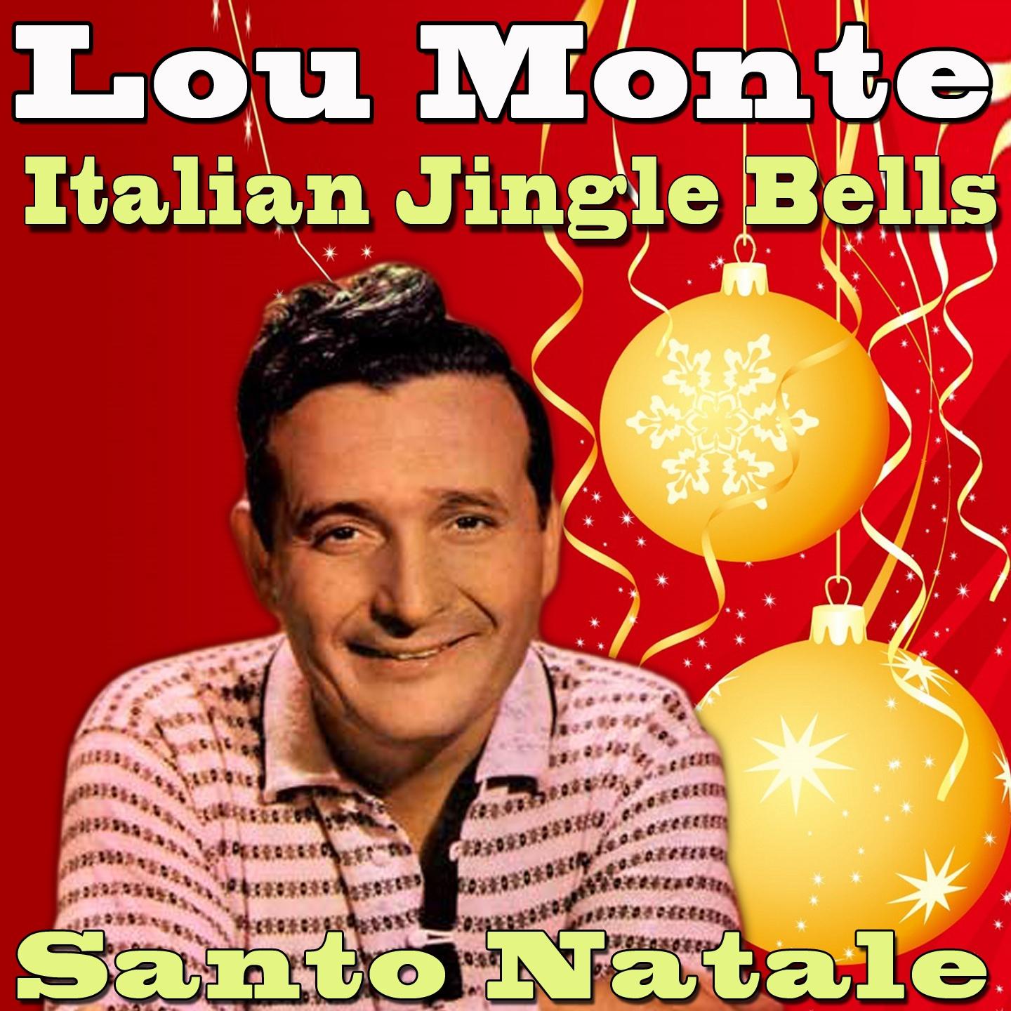 Italian Jingle Bells / Santo Natale