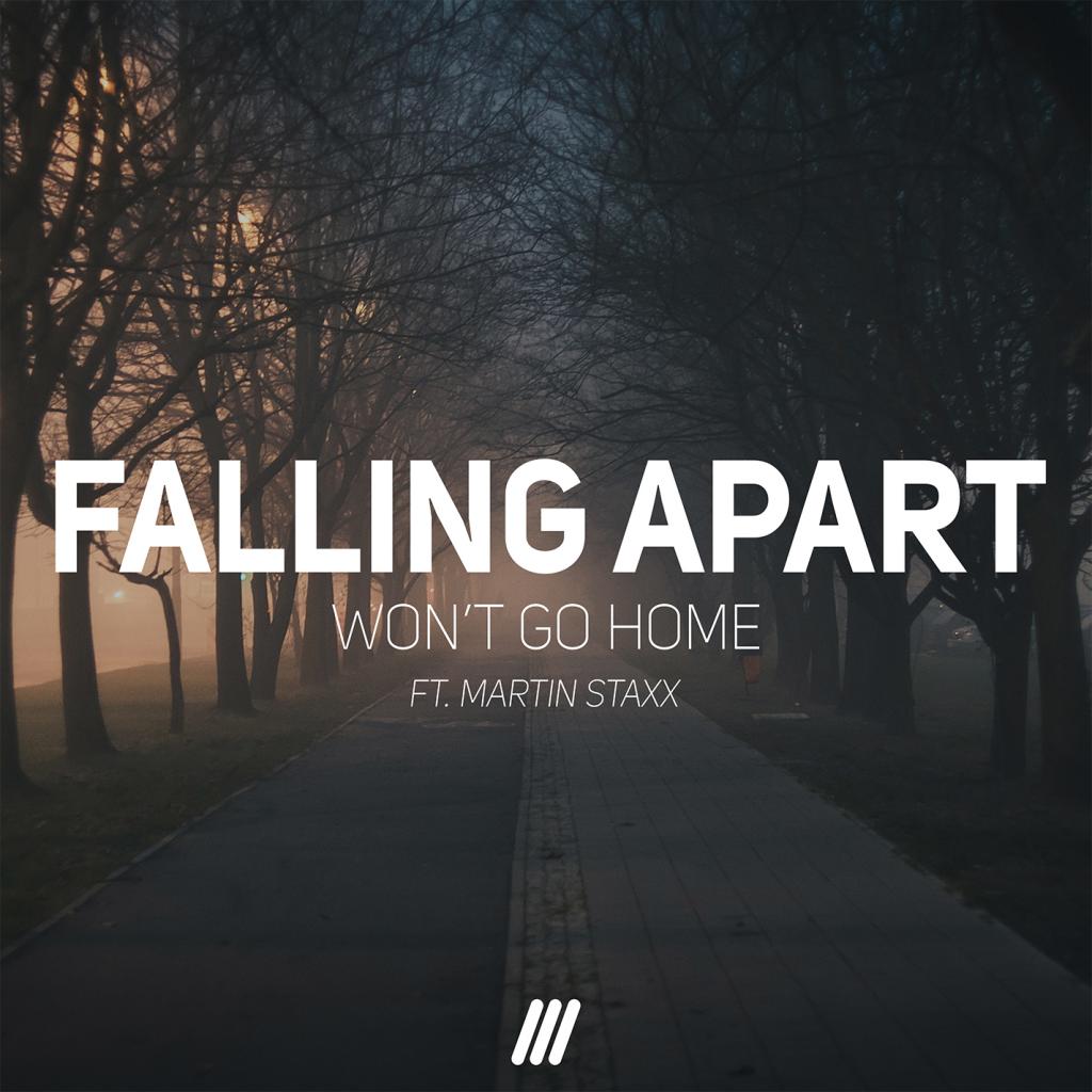 Won't Go Home (feat. Martin Staxx)