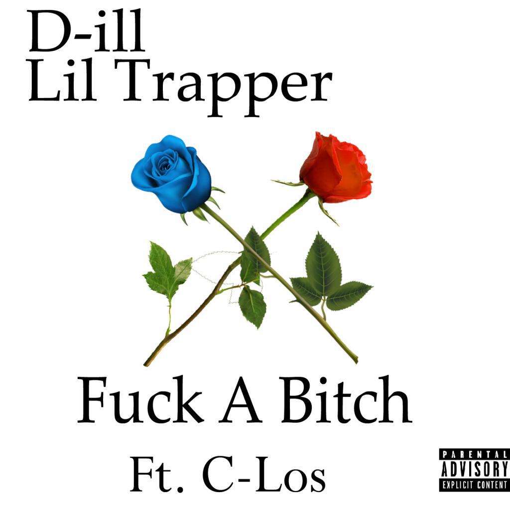 F*** a ***** (feat. C-Los)