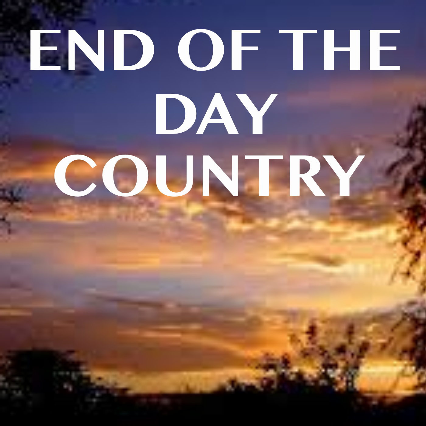 End Of The Day Country