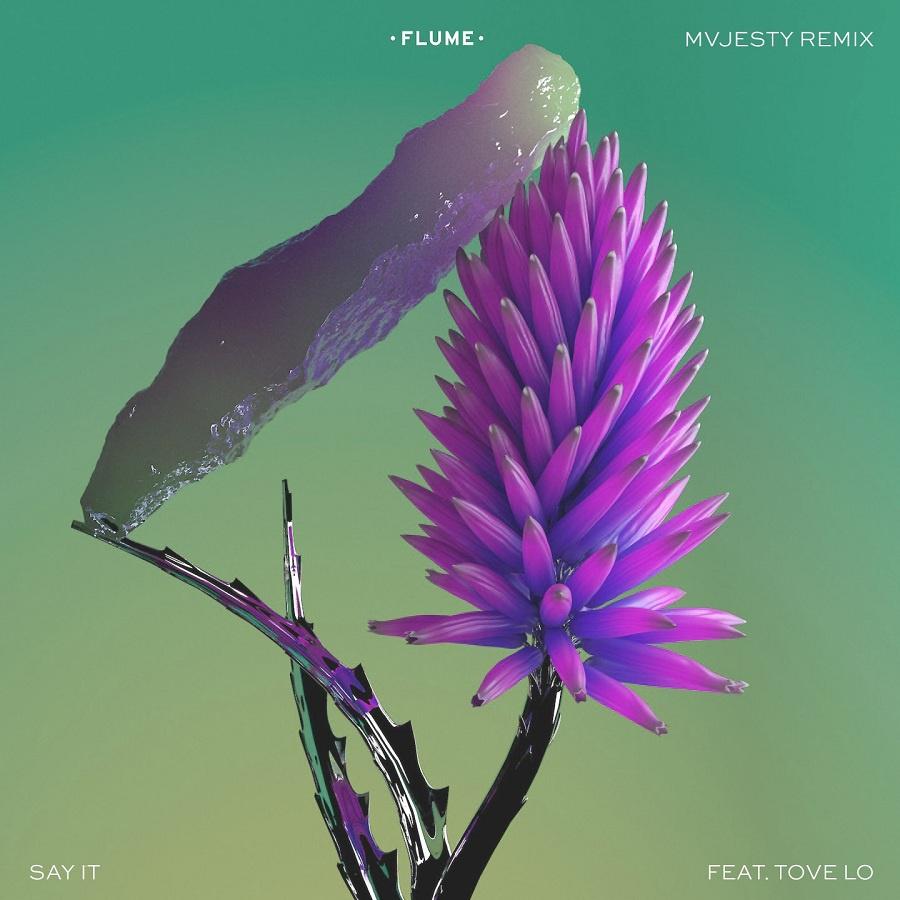 Say It (MVJESTY Remix)