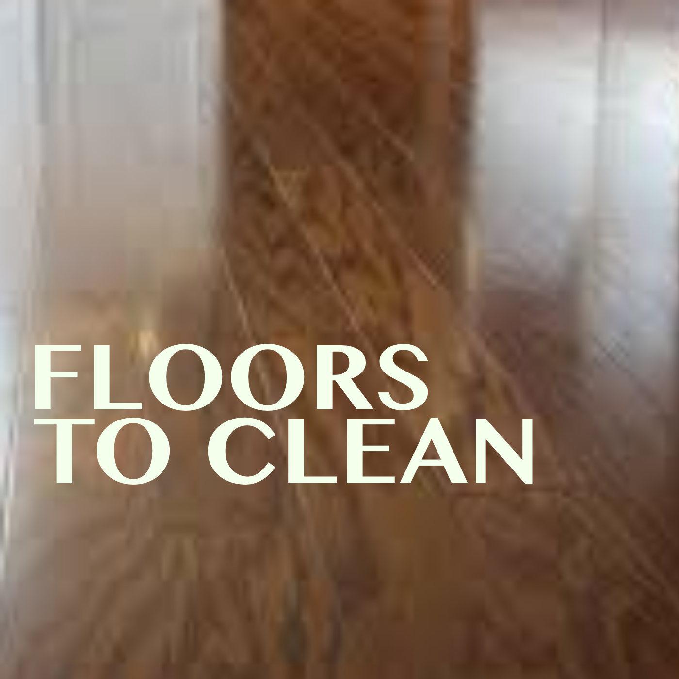 Floors To Clean