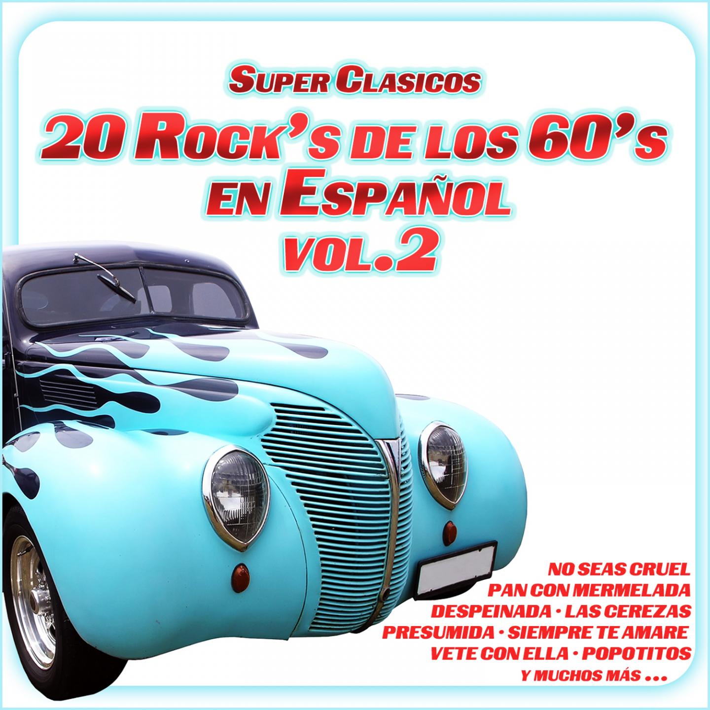 20 Rock' S de los 60' S en Espa ol, Vol. 2