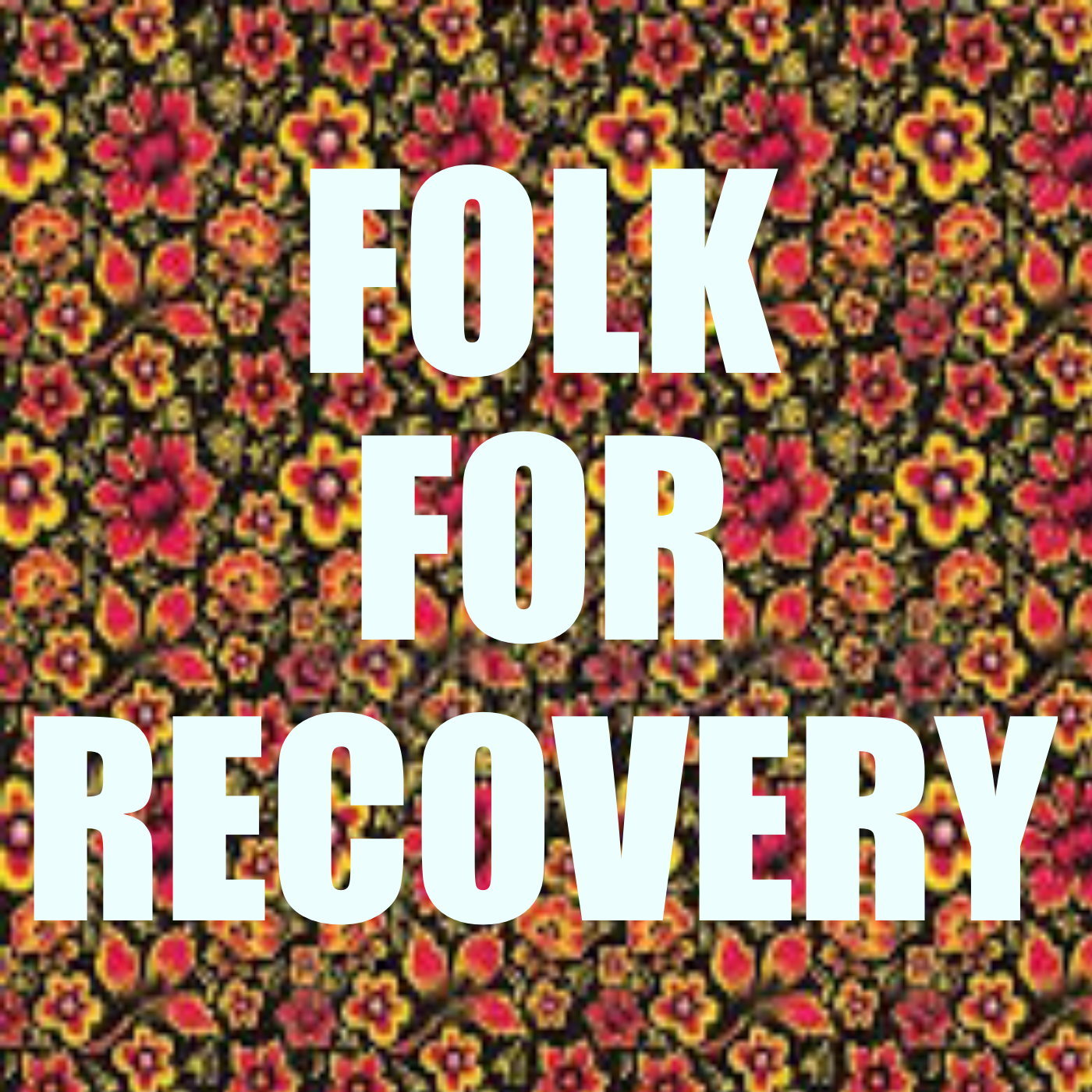 Folk For Recovery
