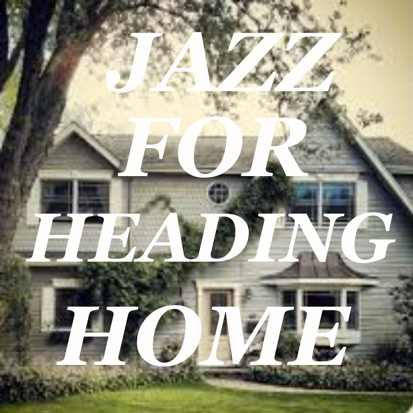 Jazz For Heading Home
