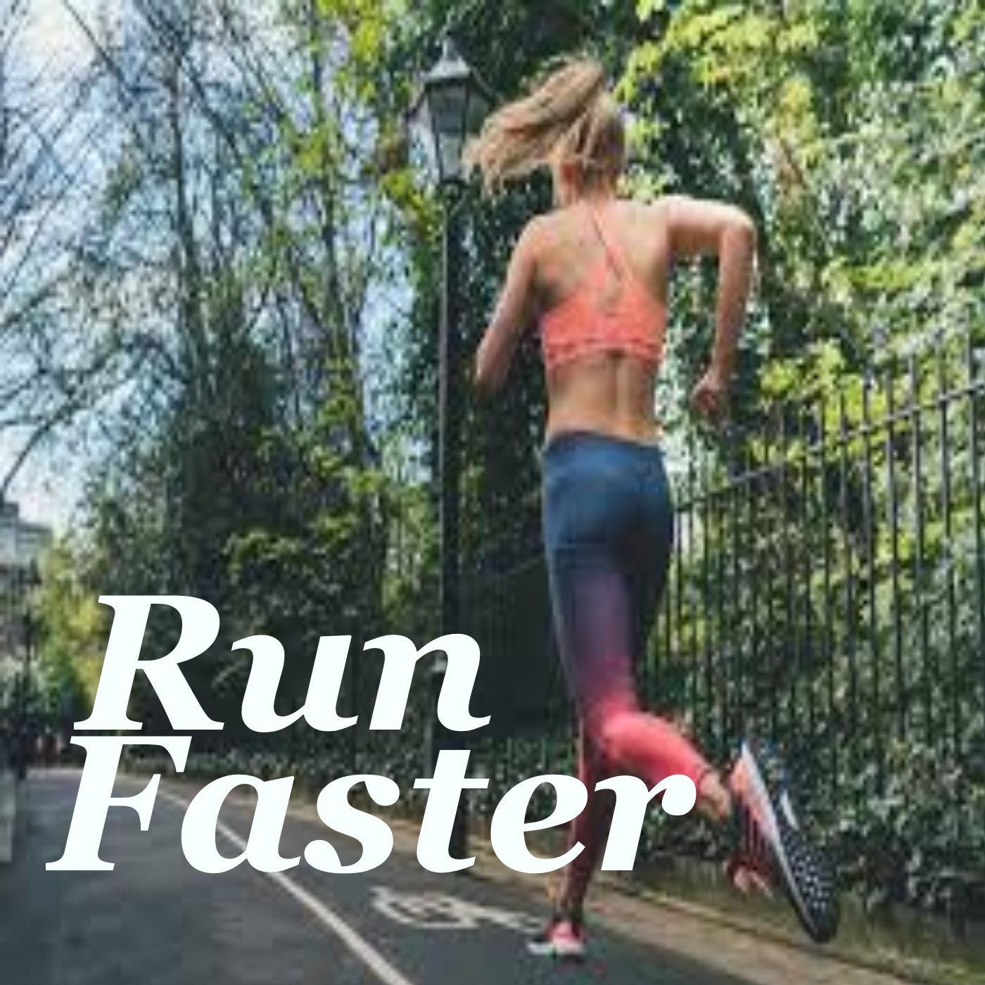 Run Faster