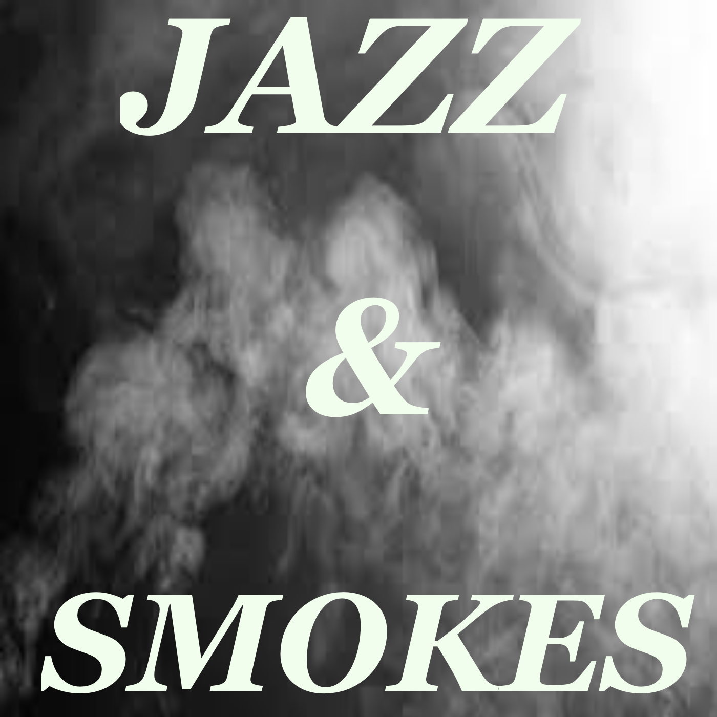 Jazz & Smokes
