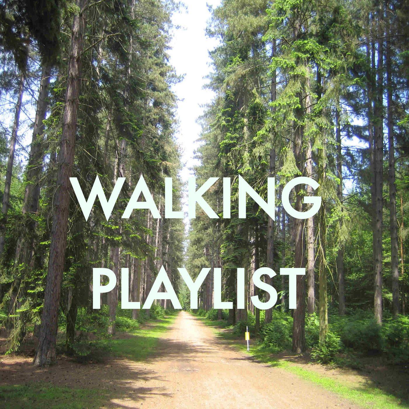 Walking Playlist