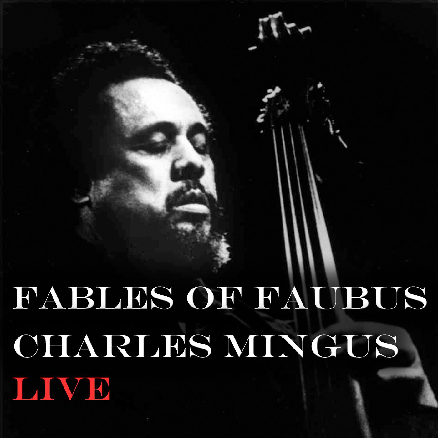 Fables Of Faubus (Live)