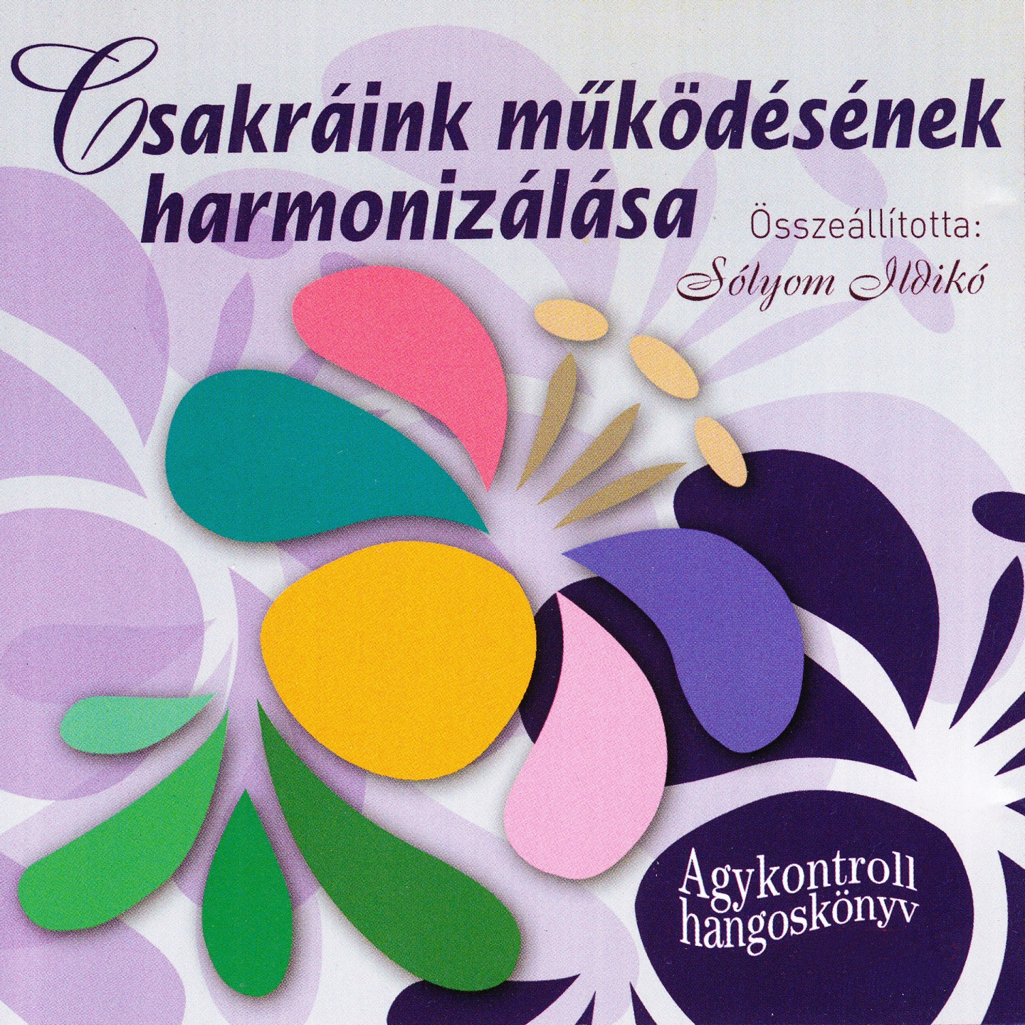 Csakra ink M k de se nek Harmoniza la sa