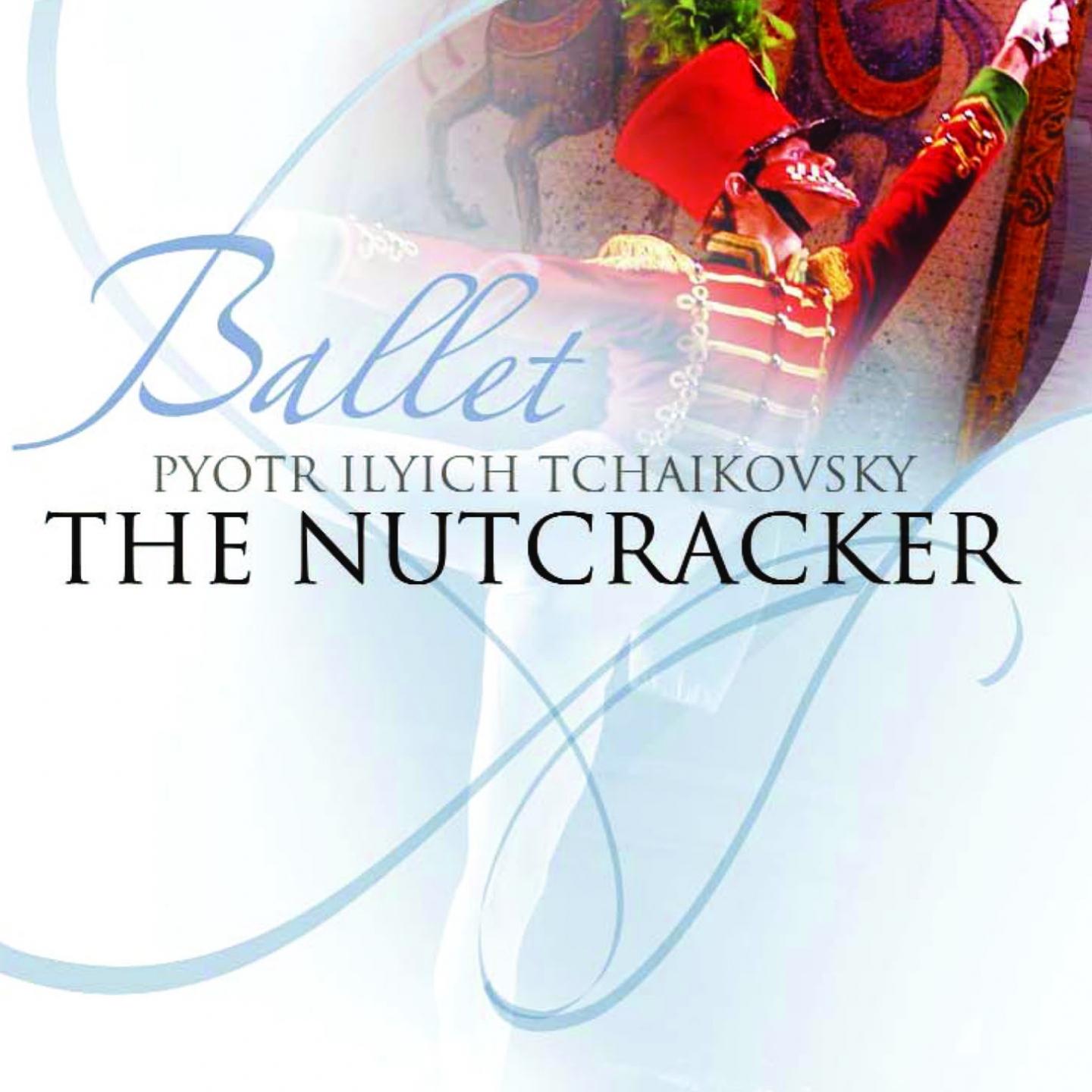 The Nutcracker, Op. 71: Act. II, Scene III, No. 12: Divertissement