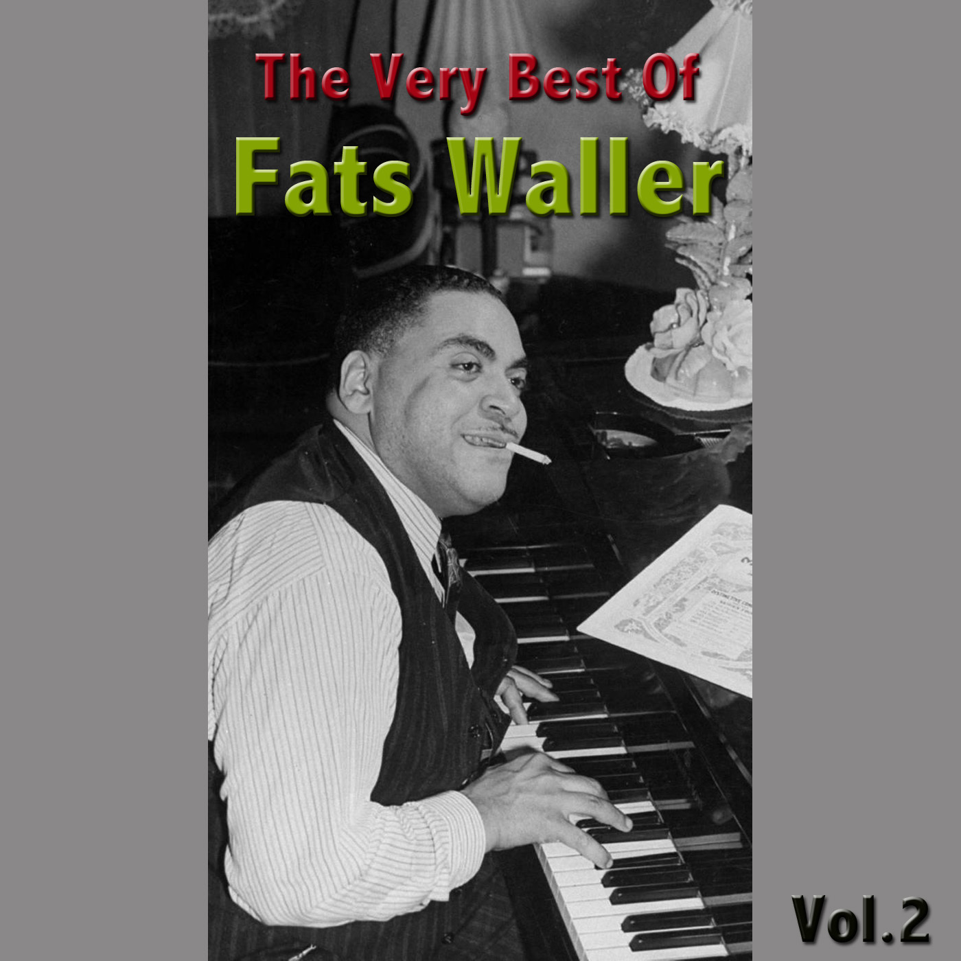 The Very Best Of Fats Waller Vol. 2