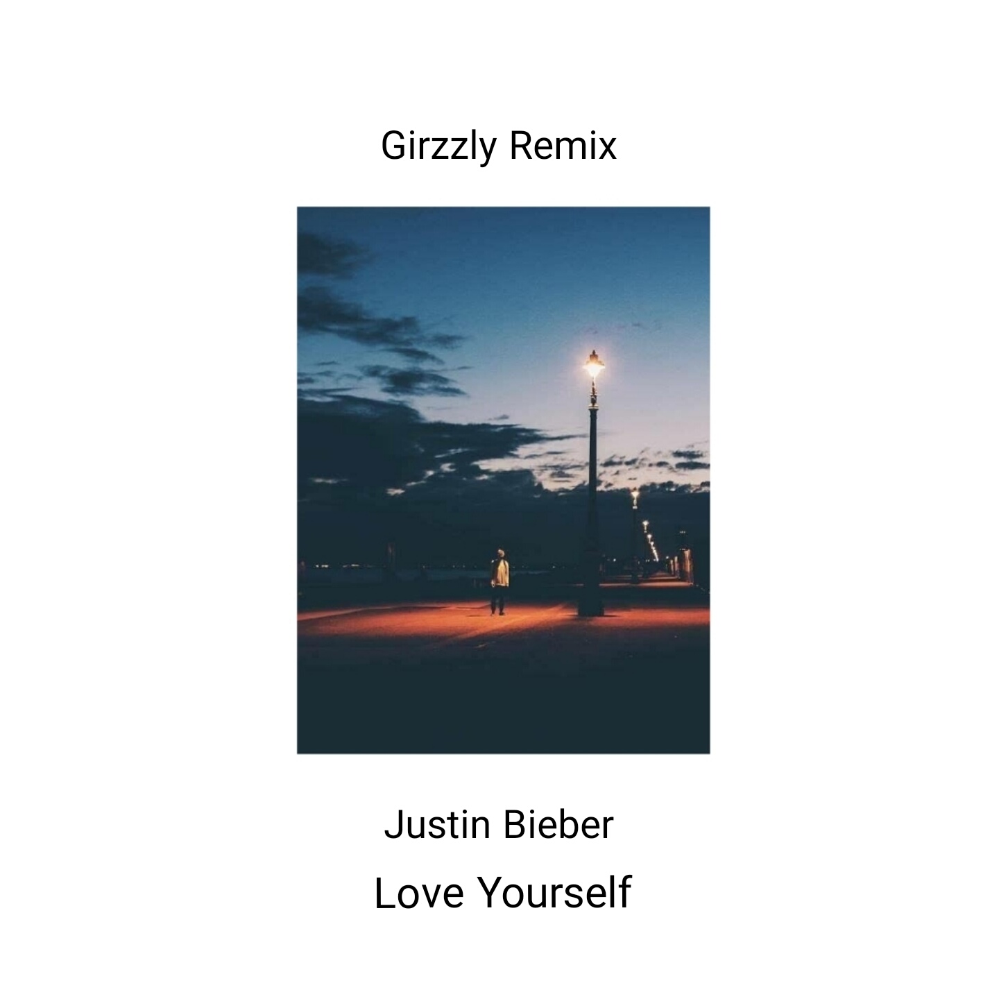 Justin BieberLove Yourself Girzzly Remix