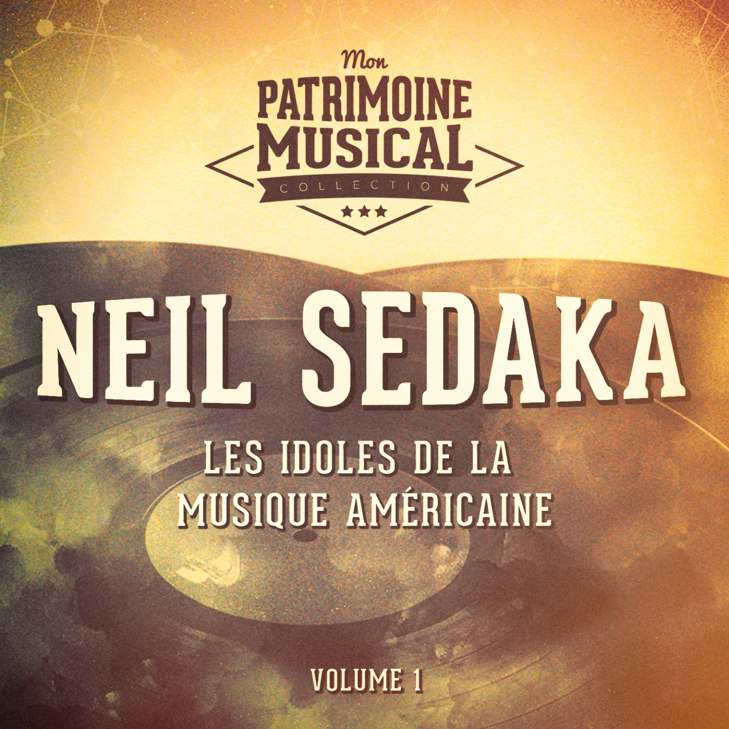 Les Idoles De La Musique Ame ricaine: Neil Sedaka, Vol. 1