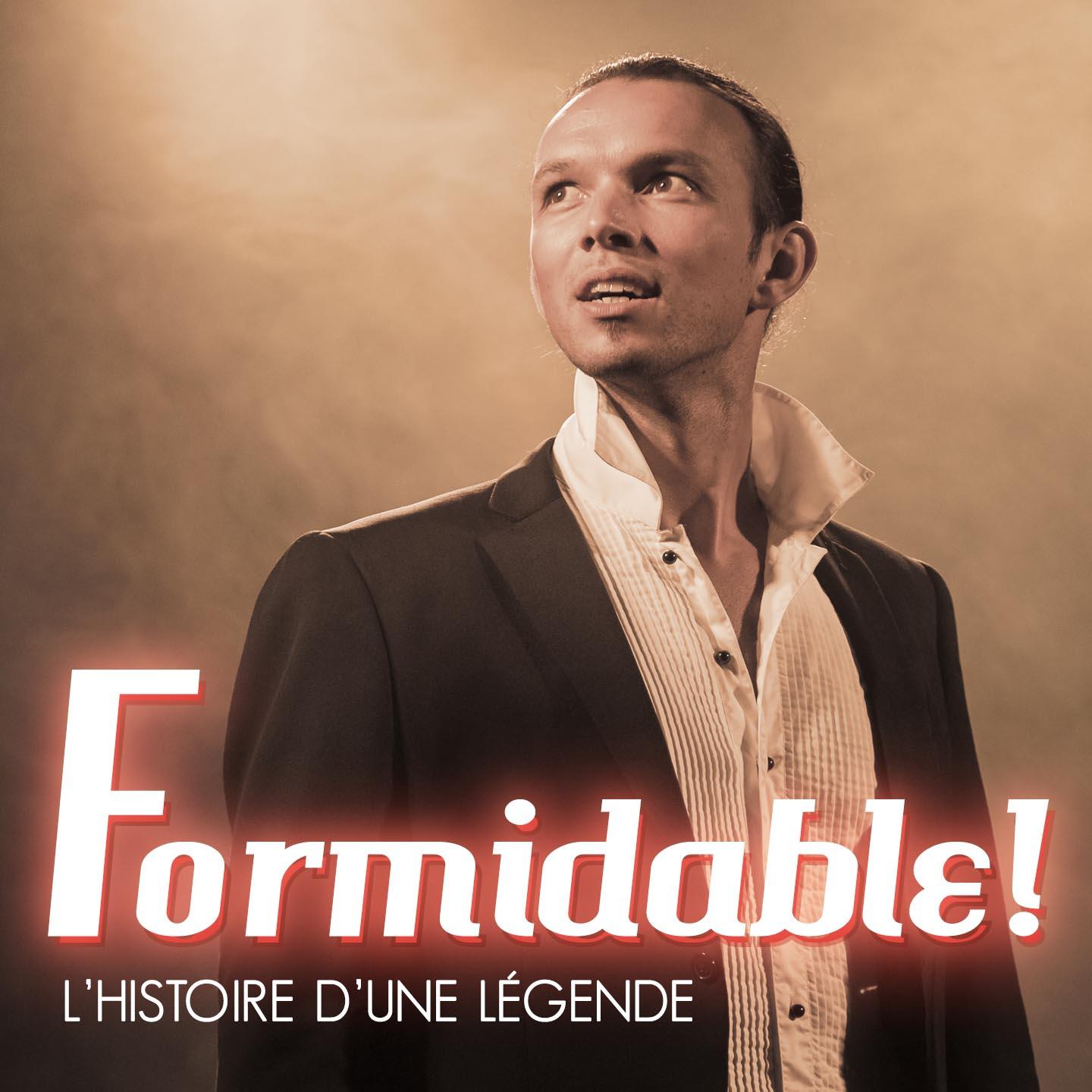 Formidable ! L' histoire d' une le gende