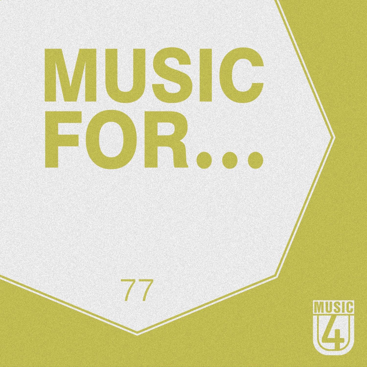 Music for..., Vol. 77