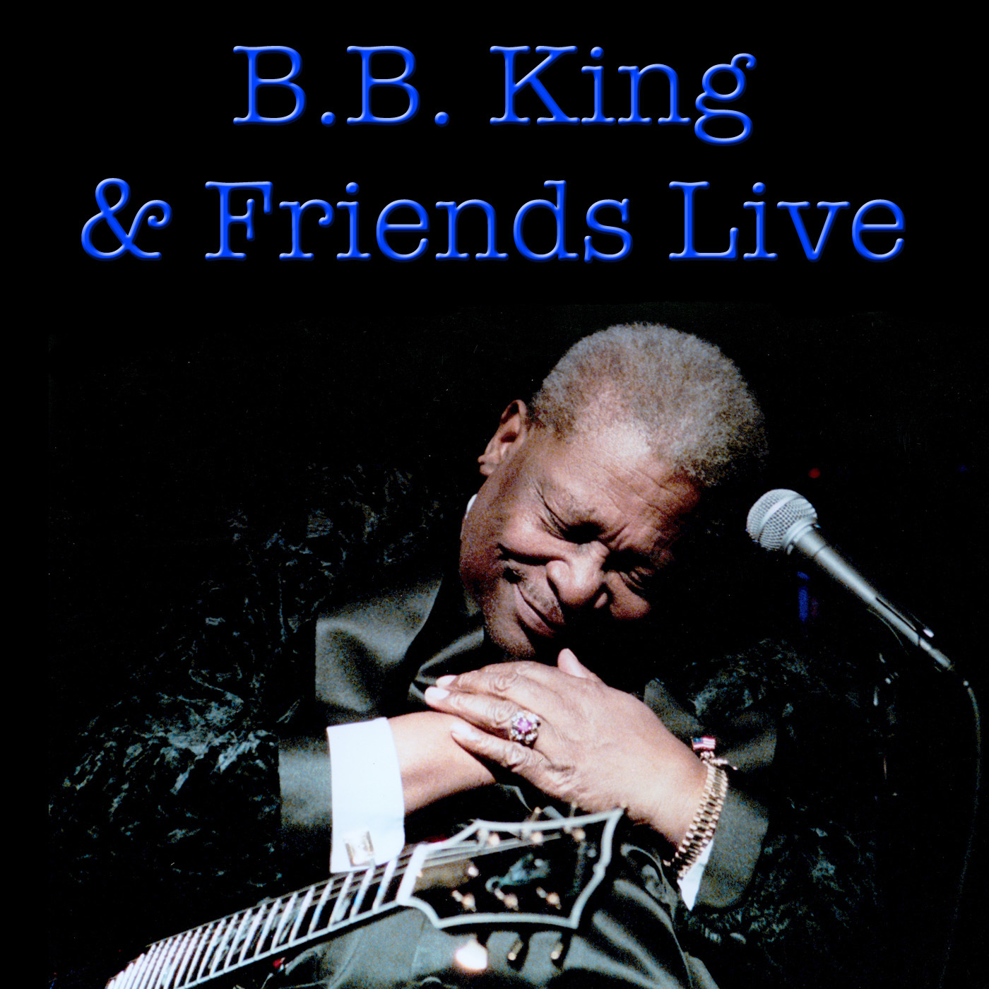 B.B. King & Friends Live (Live)