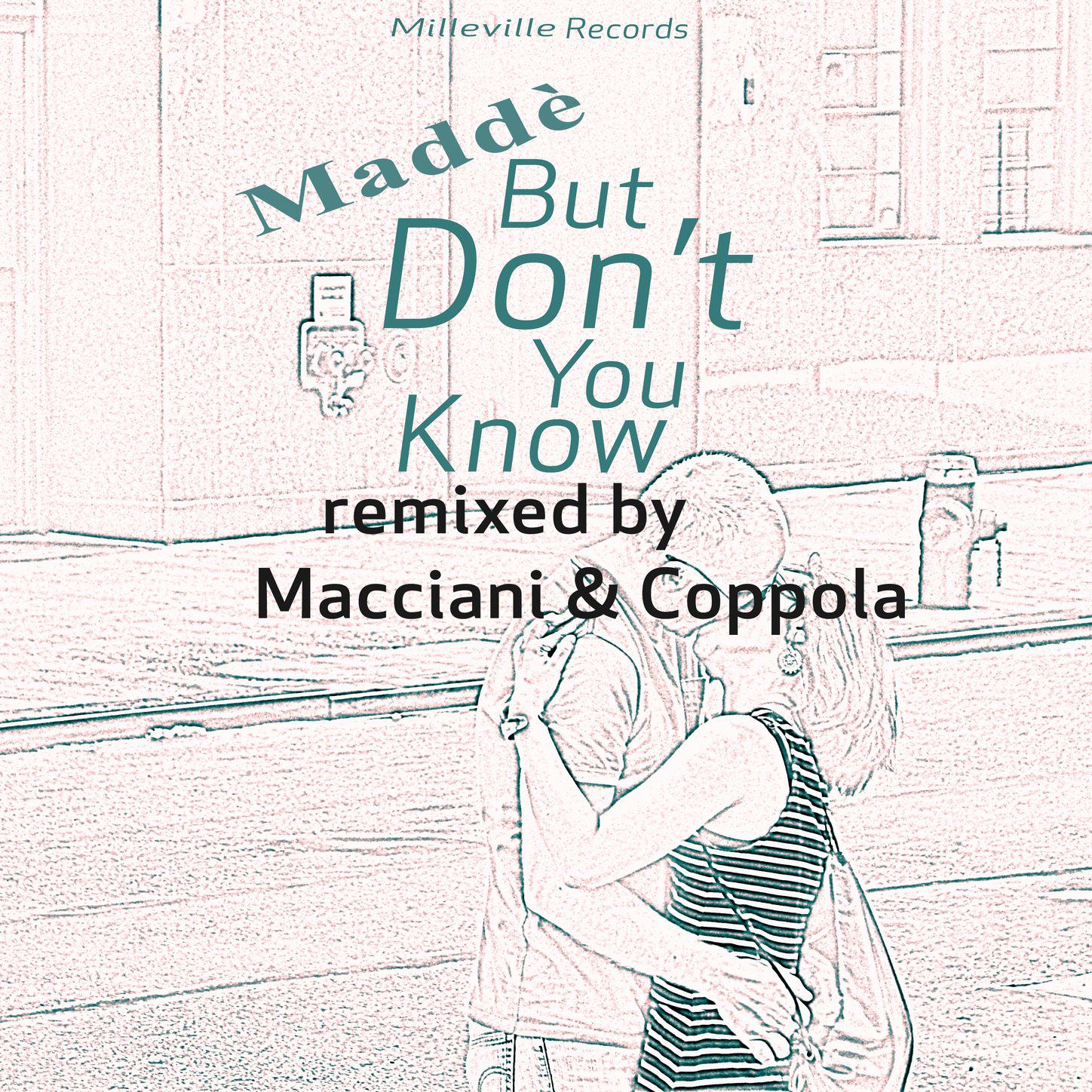 But Don't You Know (Macciani & Coppola Remix)