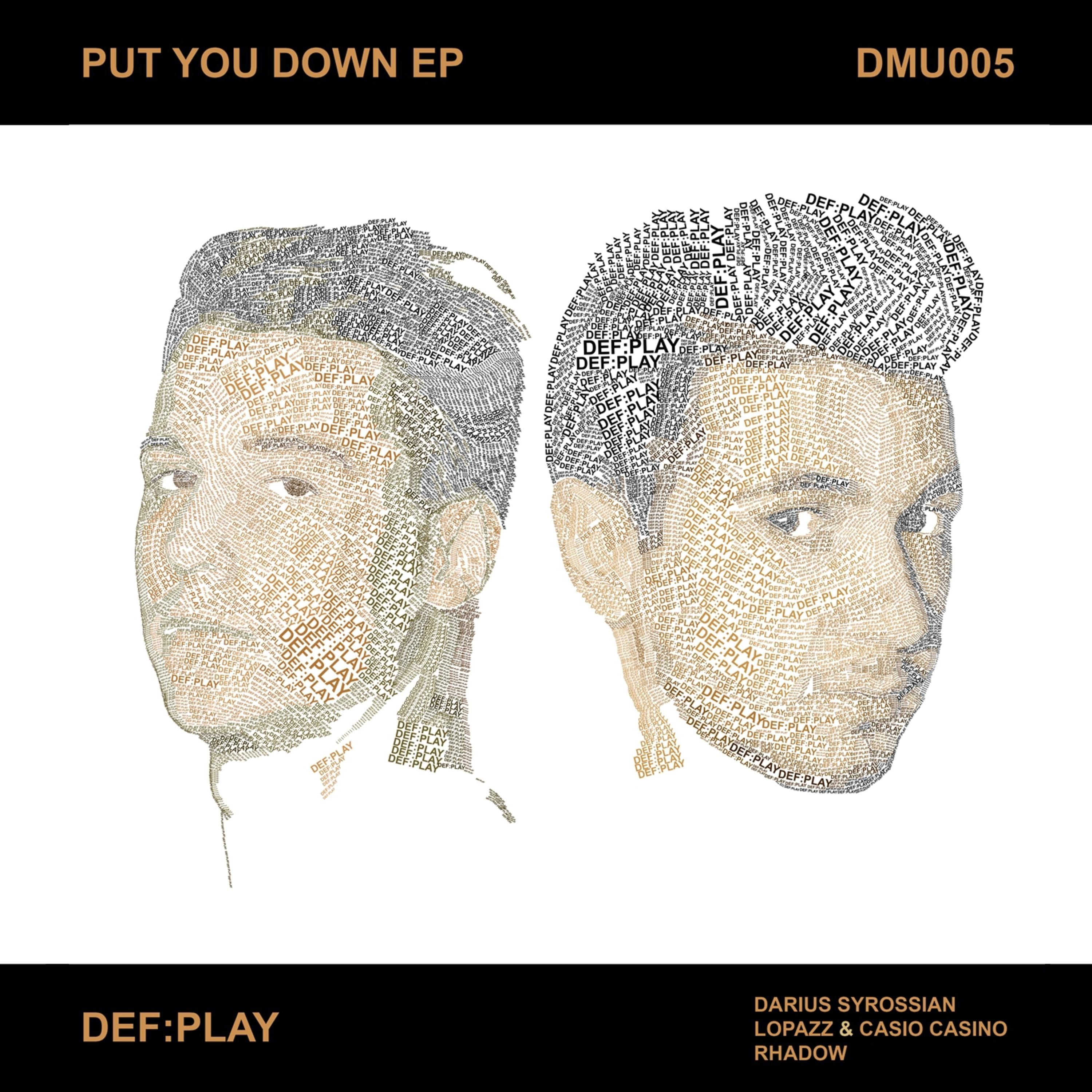 Put You Down (Darius Syrossian Remix)