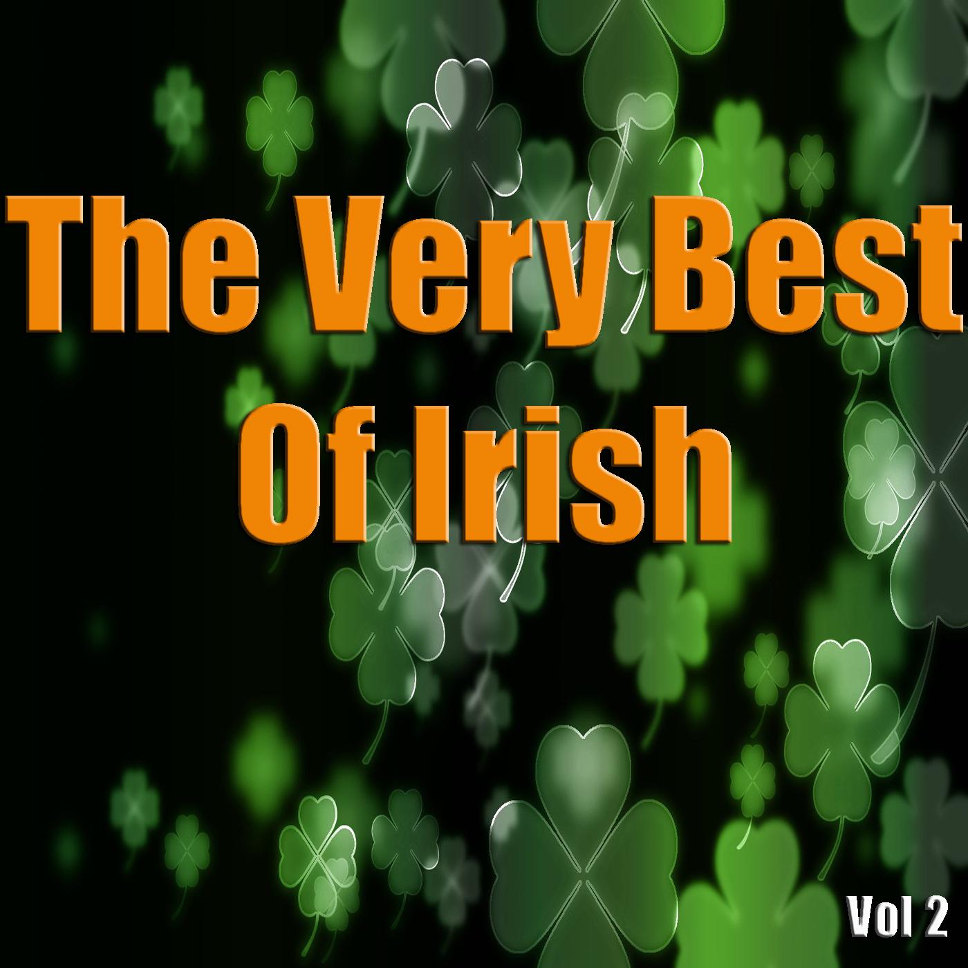 The Very Best of Irish, Vol. 2