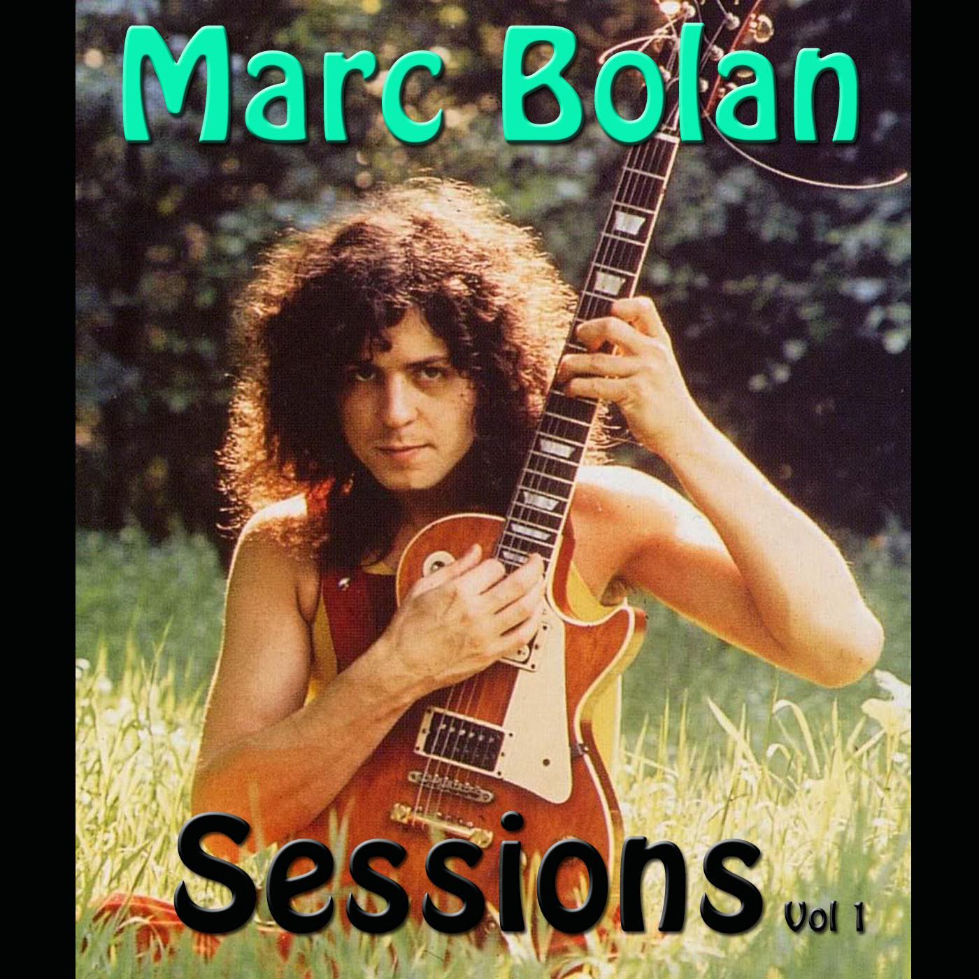 Marc Bolan Sessions, Vol. 1 (Live)