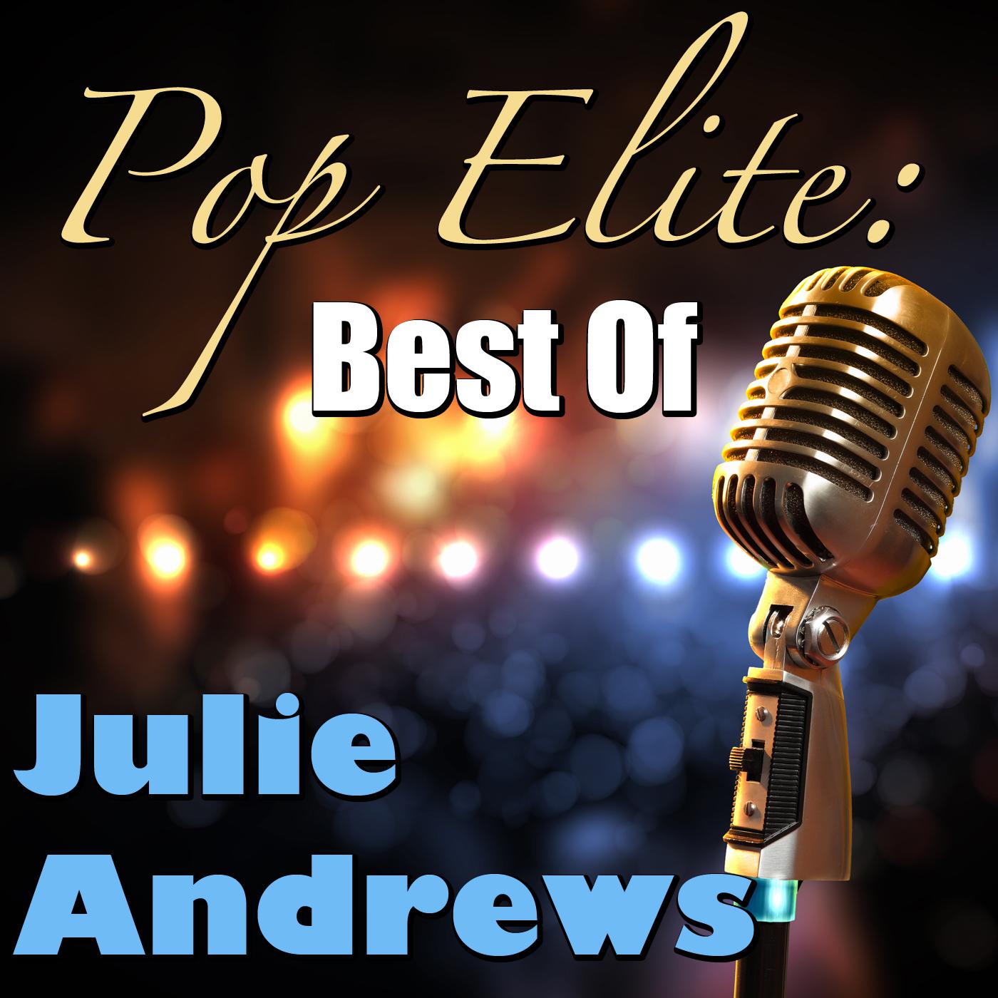 Pop Elite: Best Of Julie Andrews