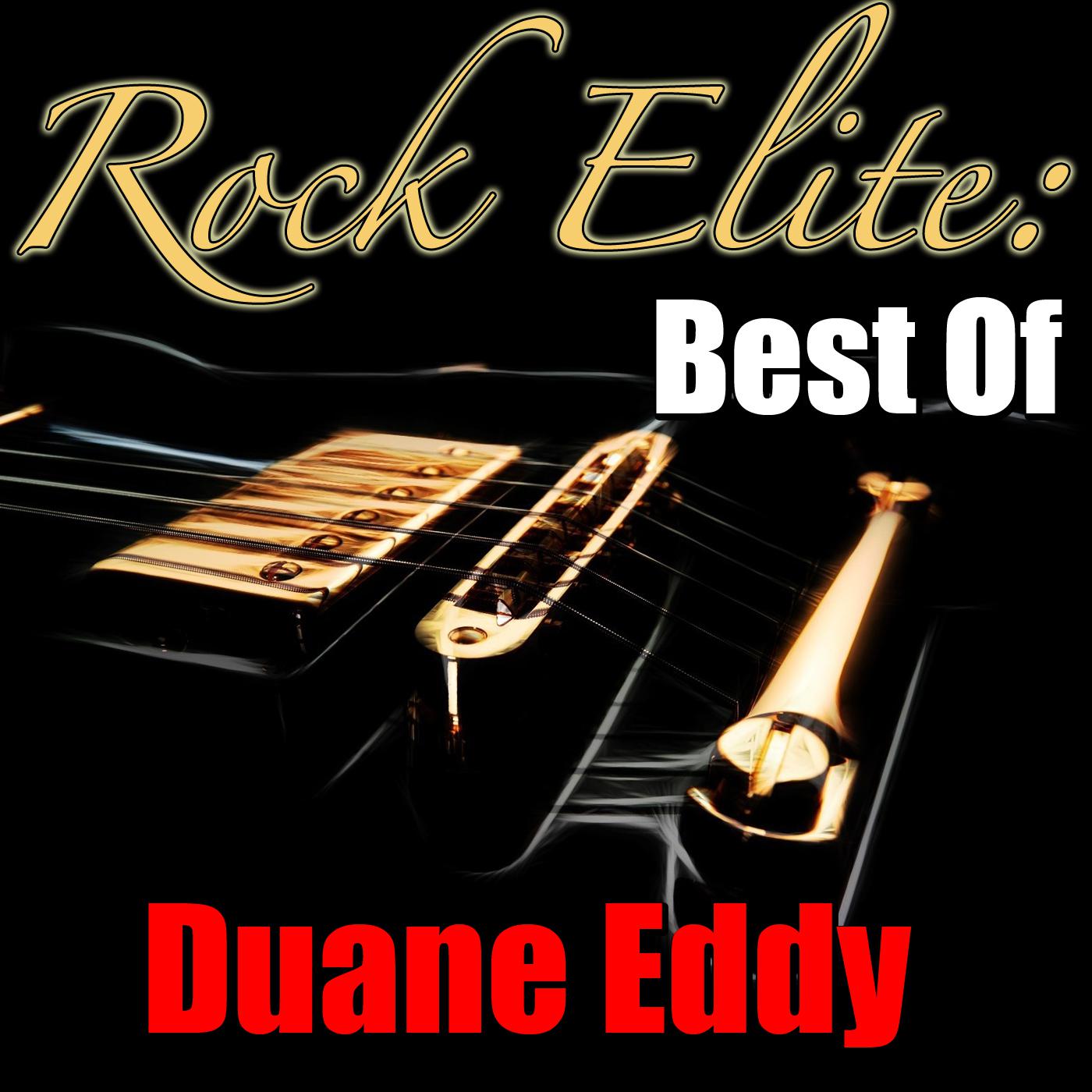 Rock Elite: Best Of Duane Eddy