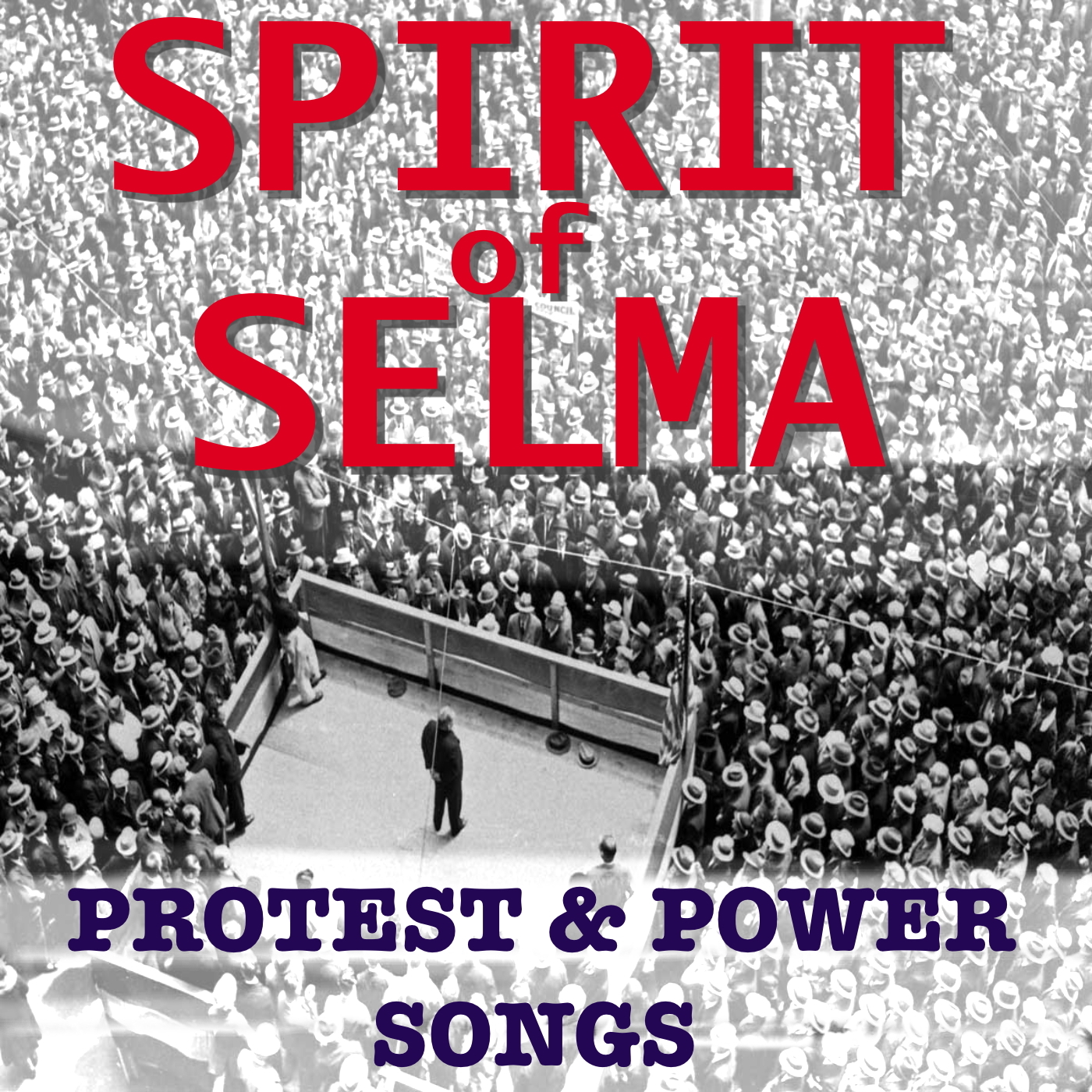 Spirit of Selma: Protest and Power Songs