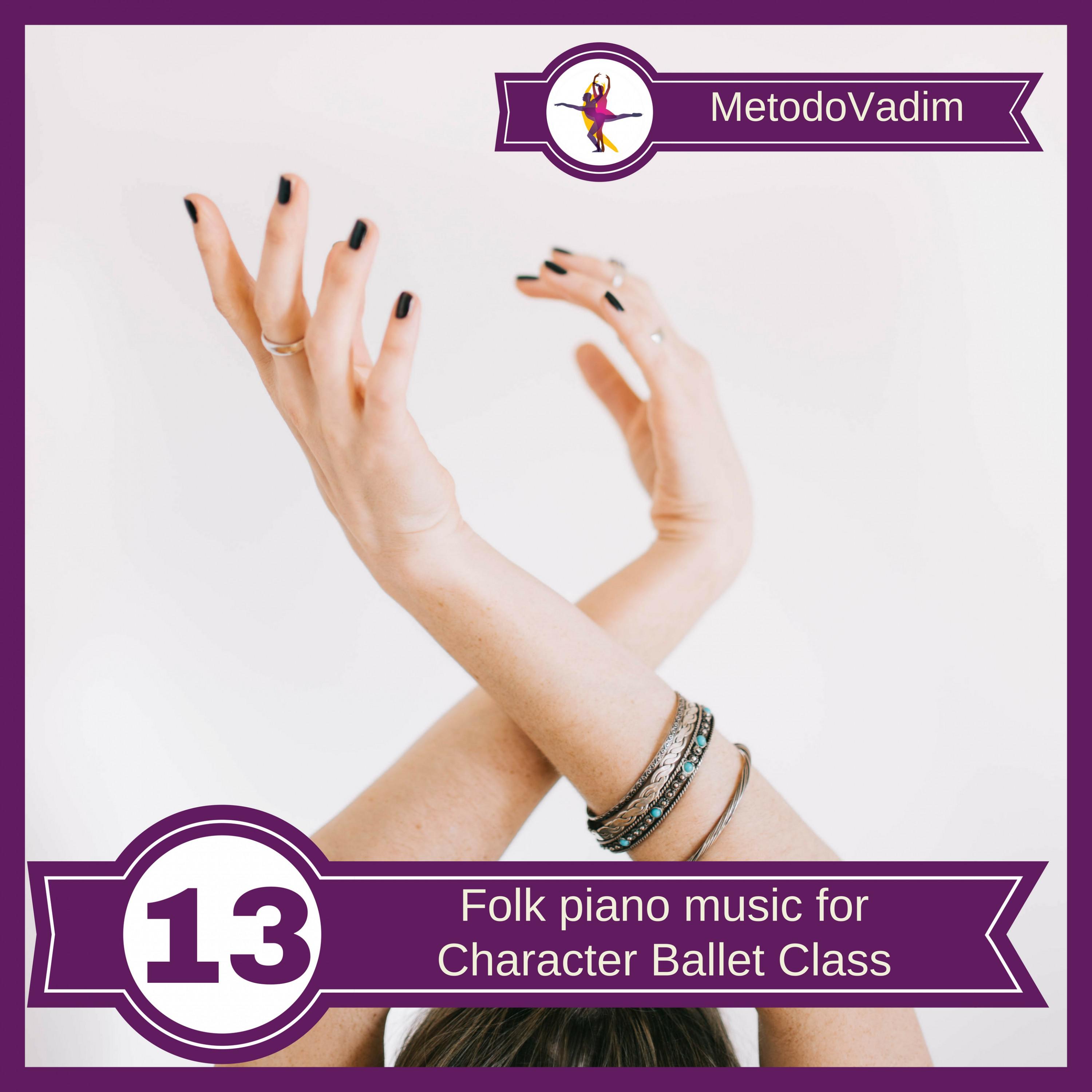 Folk Piano music for Character Ballet Class