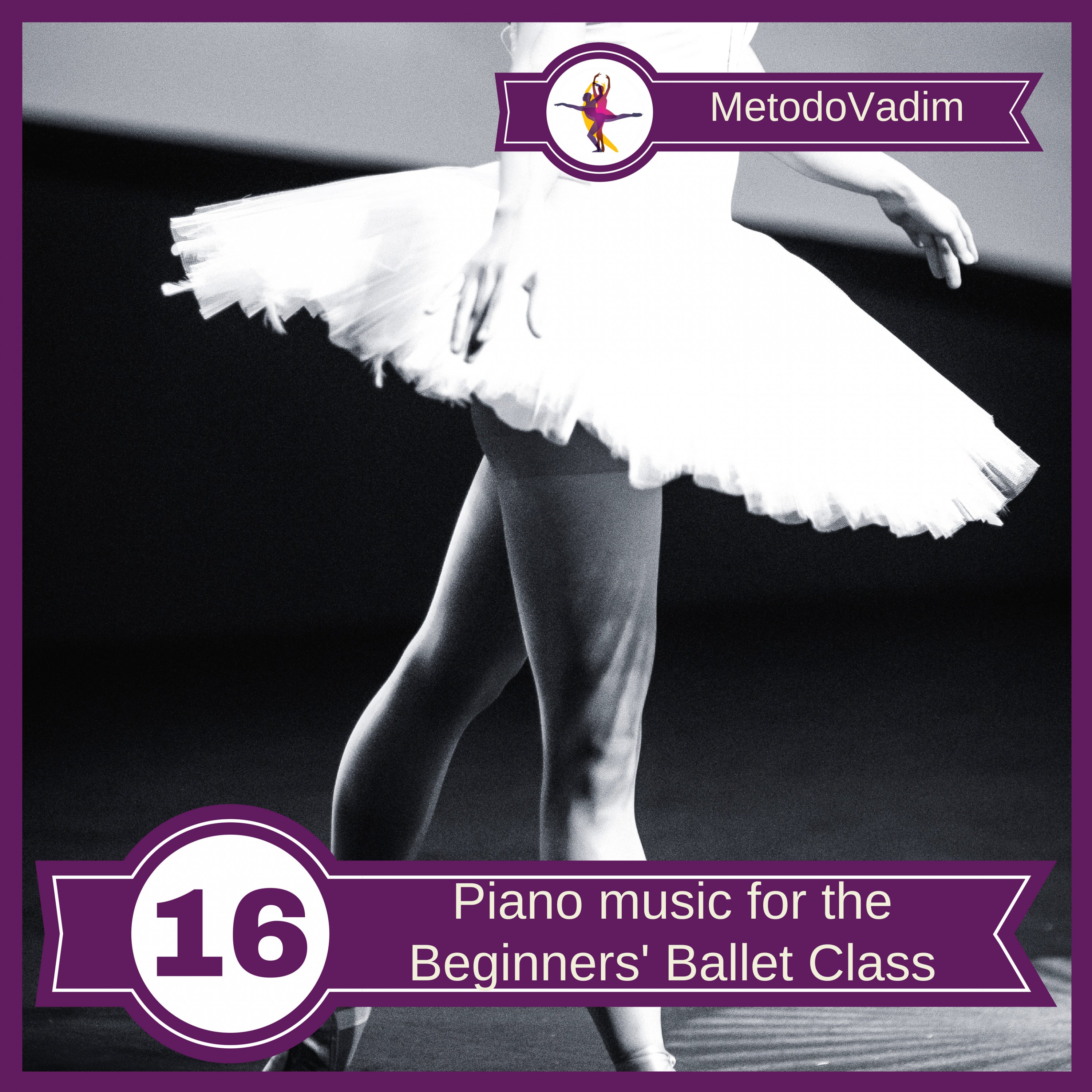 Piano music for the Beginners' Ballet Class