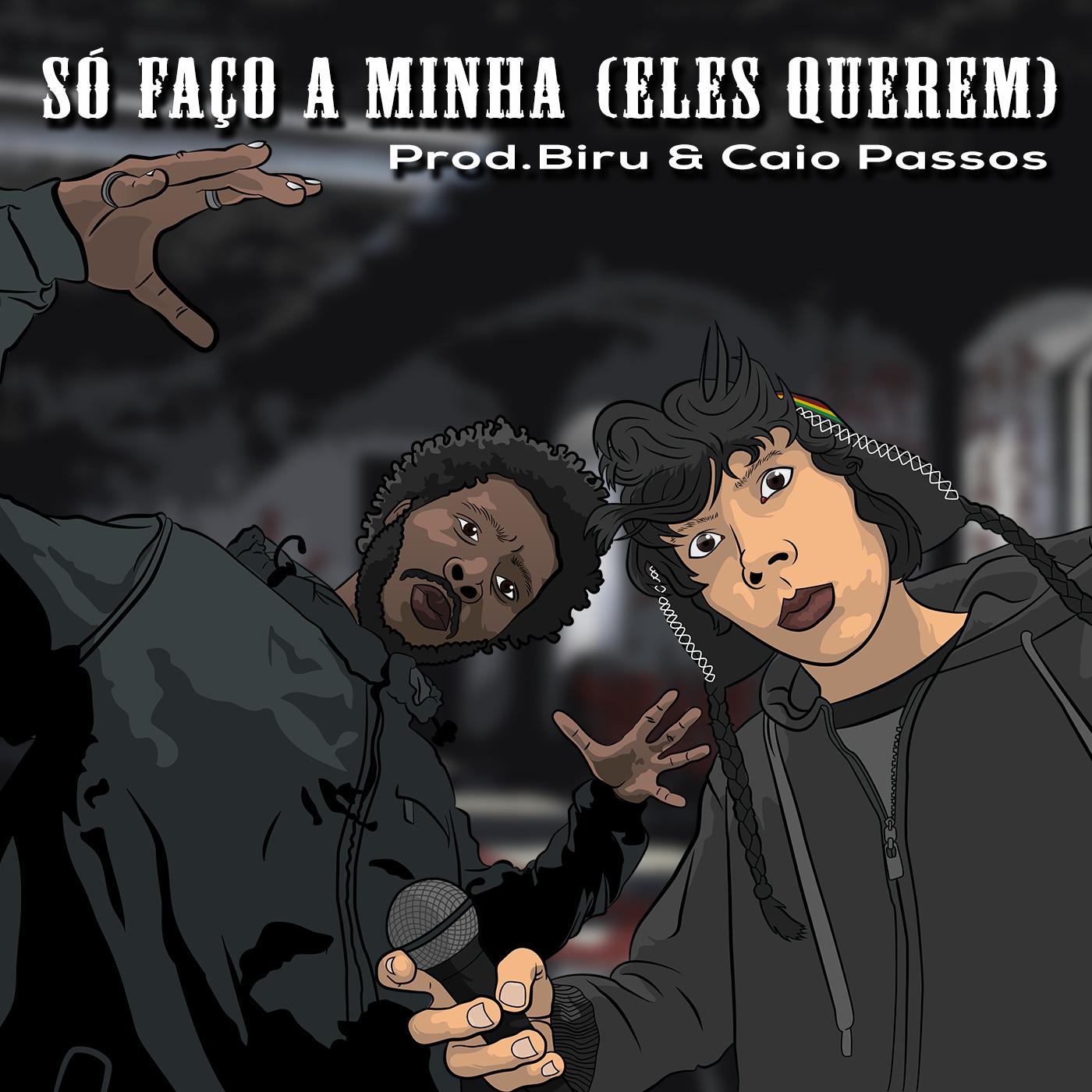 So Fa o a Minha Eles Querem